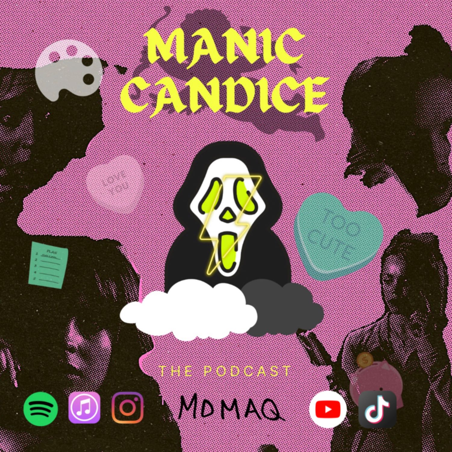 The Manic Candice Podcast 