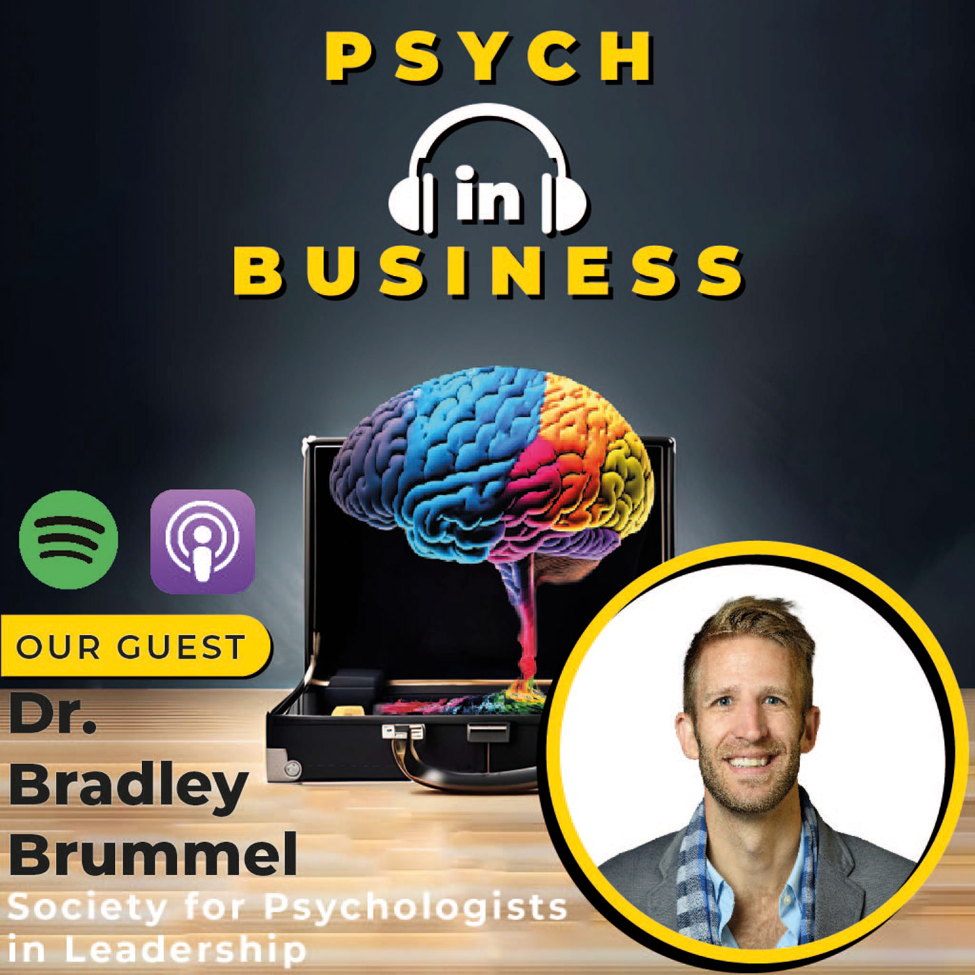 ⁣Psychology in Leadership: Bridging Science and Business with Dr. Bradley Brummel