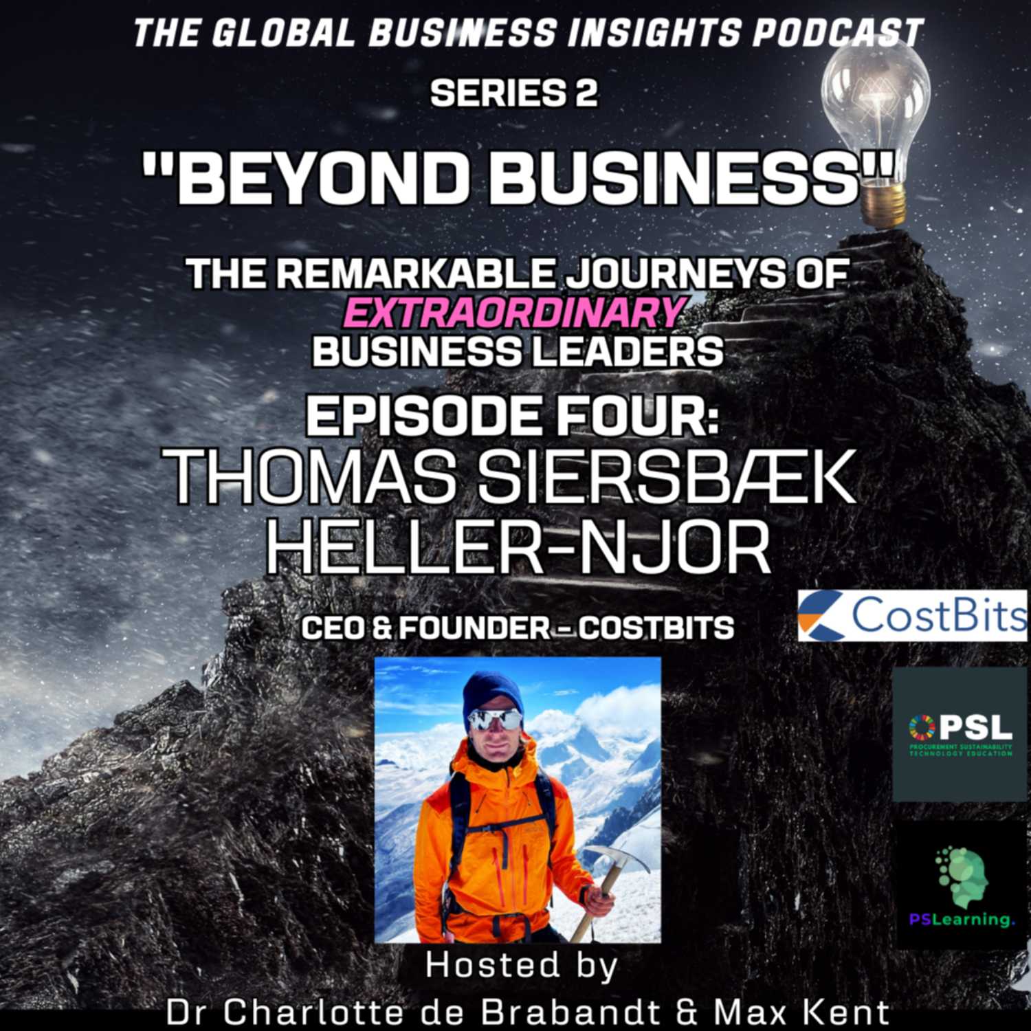 Series 2 - Beyond Business - The Remarkable Journeys of Extraordinary Business Leaders - Episode 4 Featuring Thomas Sierbaek Heller-Njor - CEO& Founder - CostBits