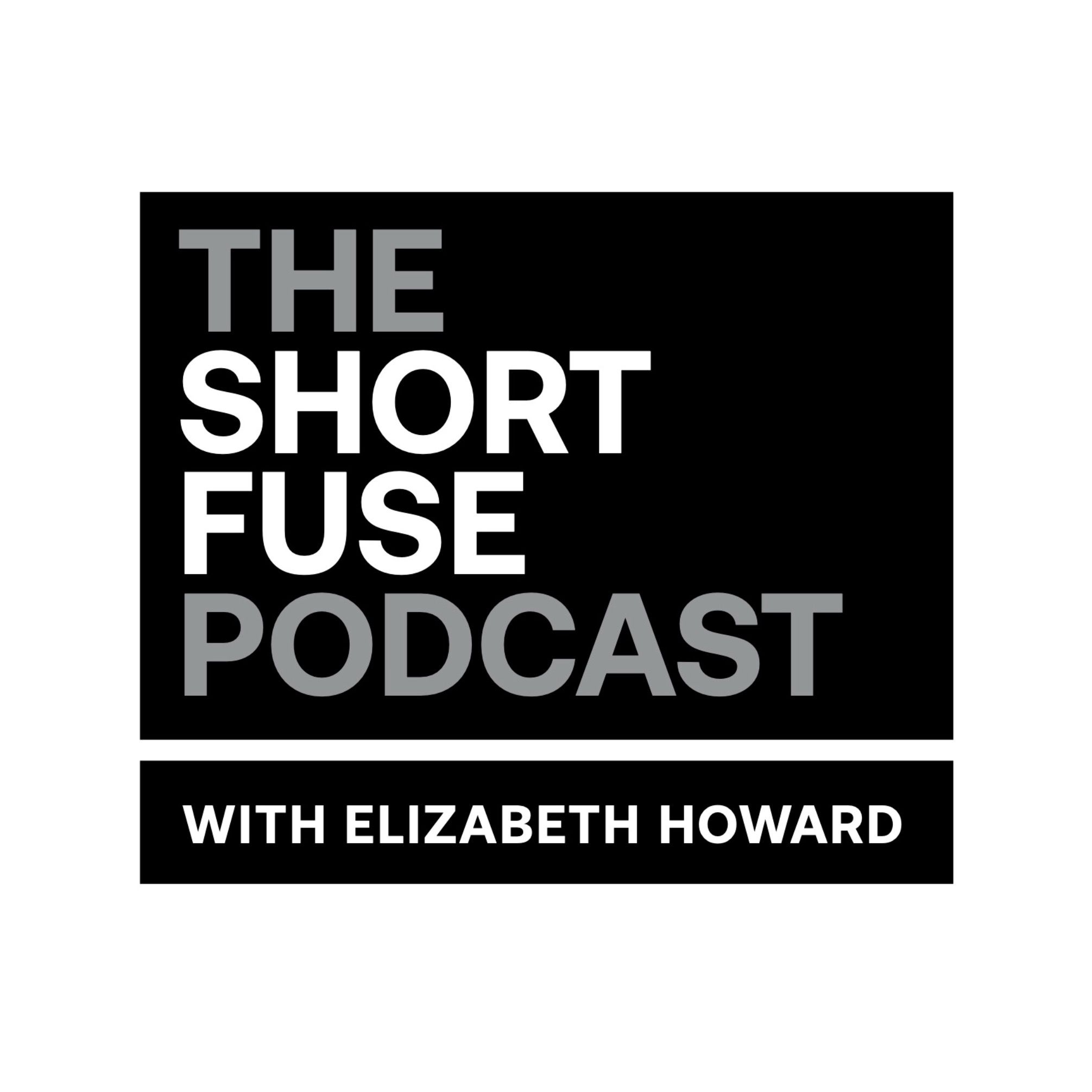 The Short Fuse Podcast 