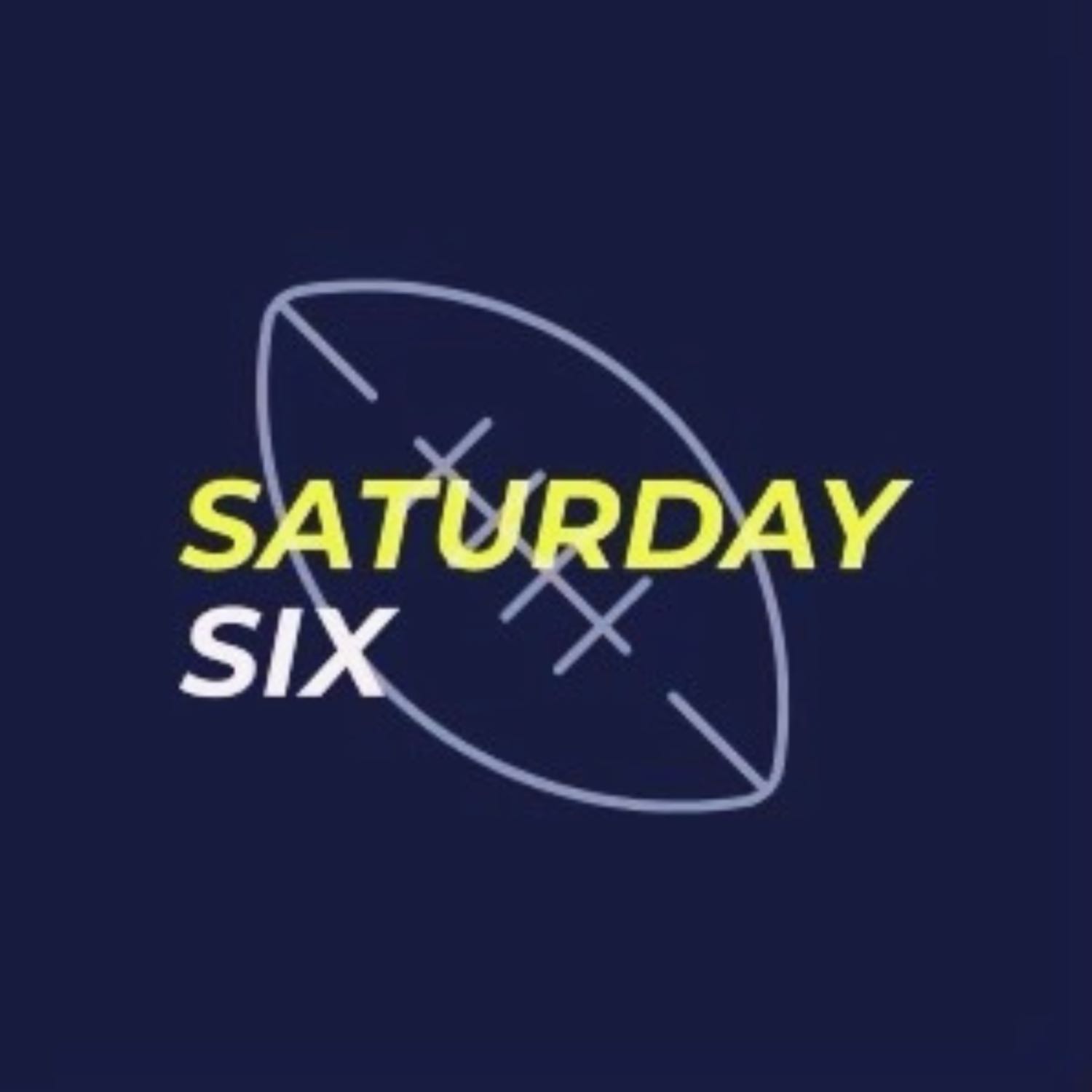 Saturday Six Podcast 