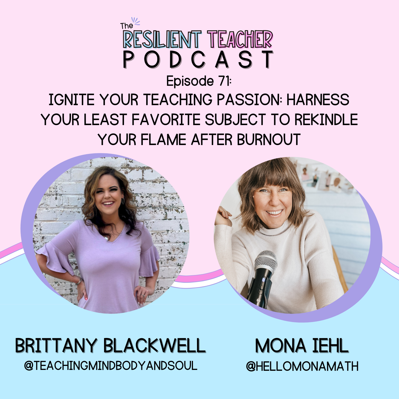 ⁣Ignite Your Teaching Passion: How to Harness Your Least Favorite Subject to Rekindle Your Flame After Burnout with Special Guest Mona Iehl