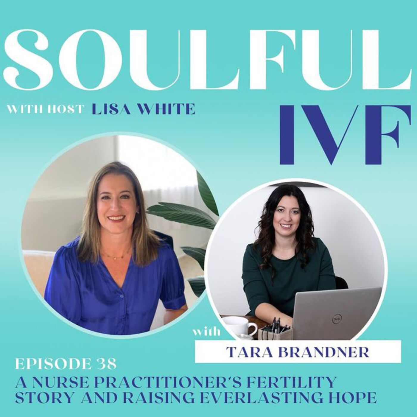 ⁣Ep. 38: A Nurse Practitioner’s Fertility Story & Raising Everlasting Hope w/ Dr. Tara Brandner