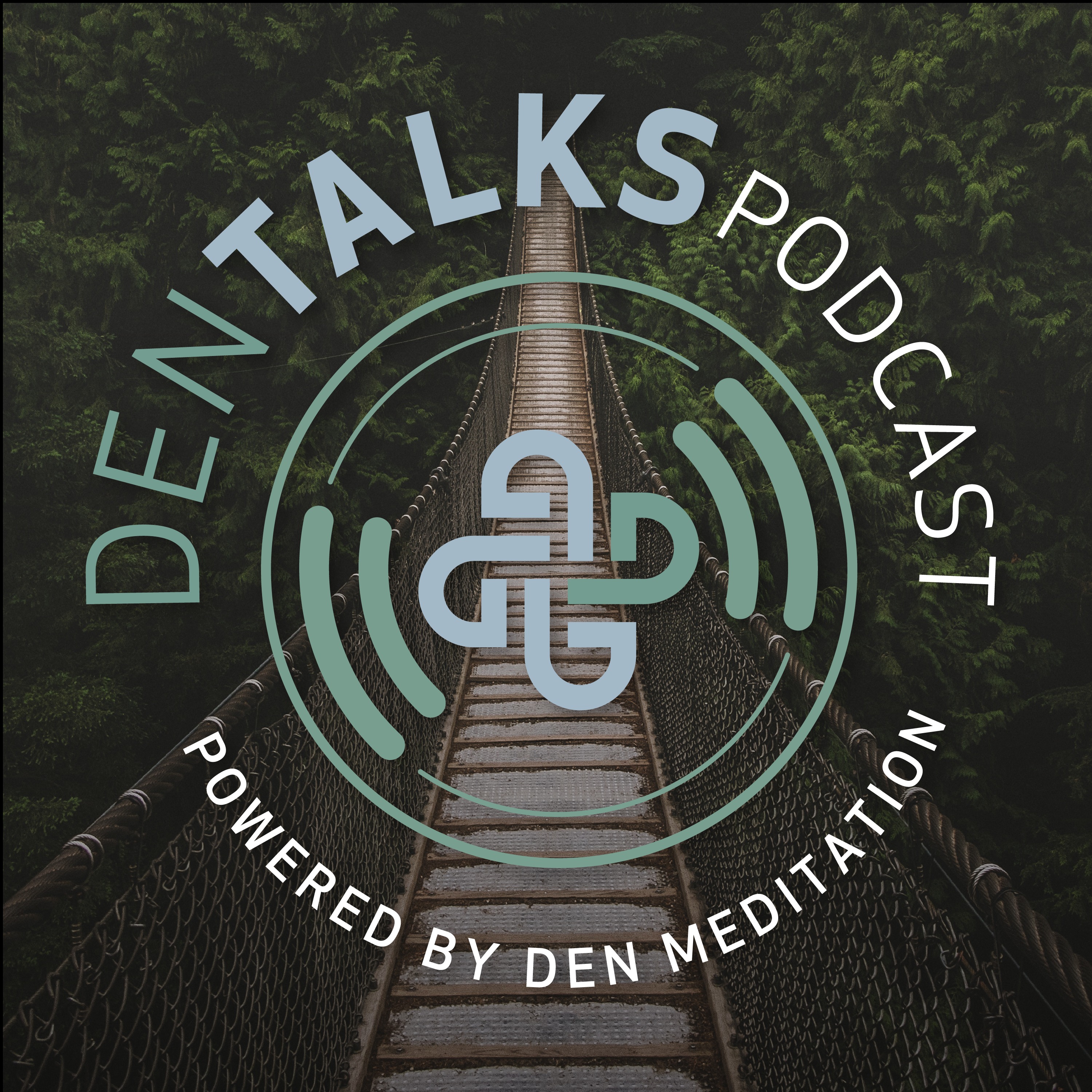 DENtalks powered by DEN Meditation 