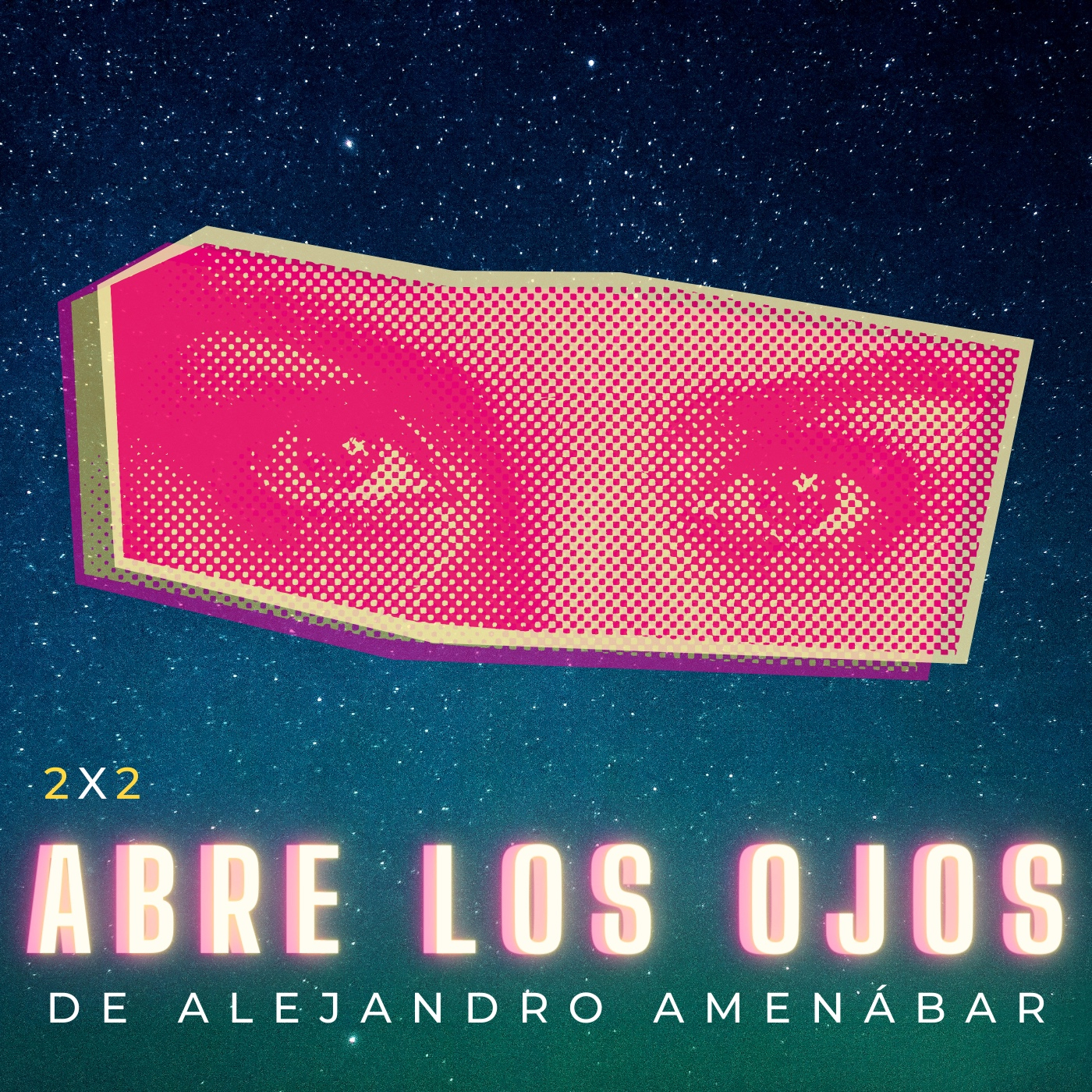 2x2 Abre Los Ojos de Alejandro Amenábar