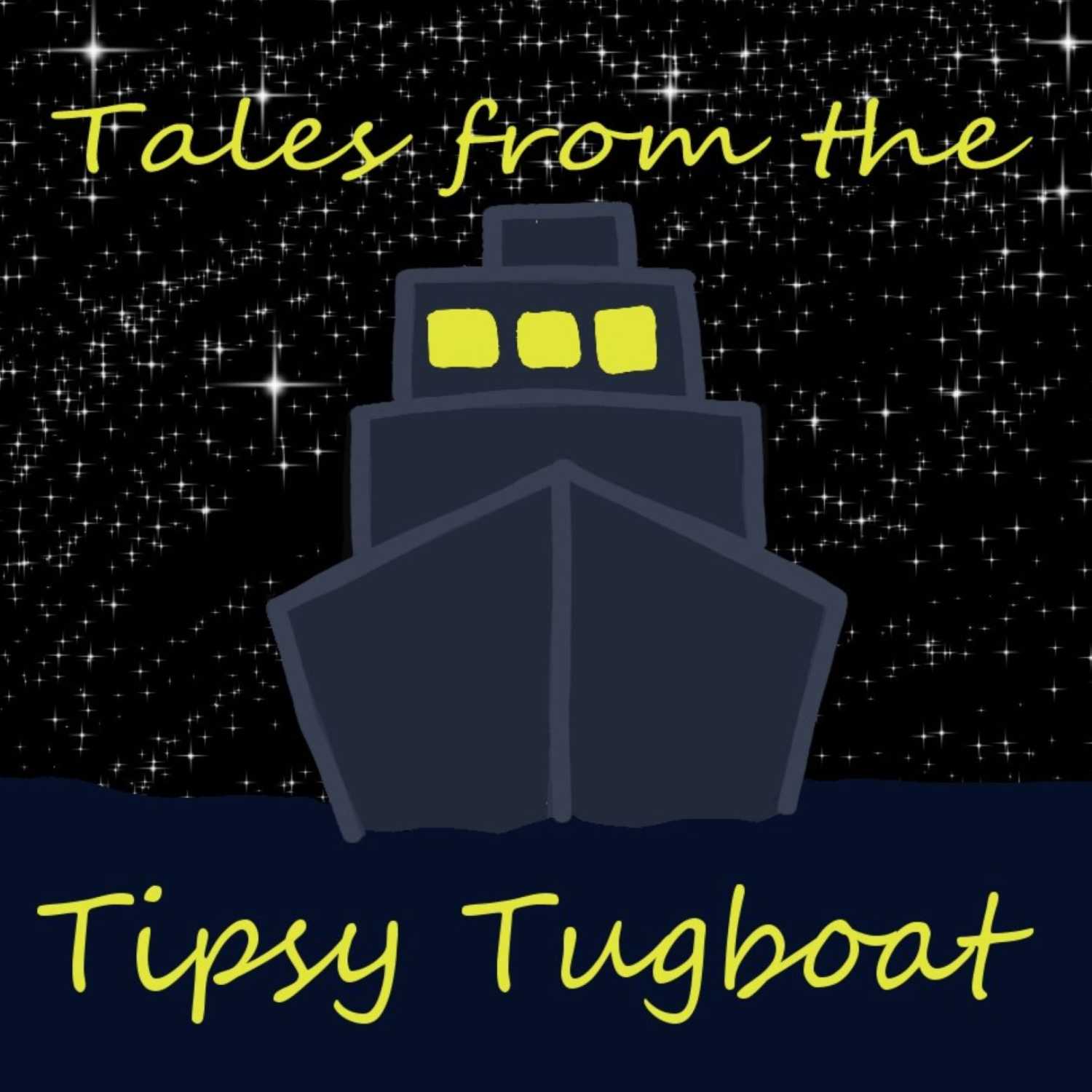 Tales From The Tipsy Tugboat 