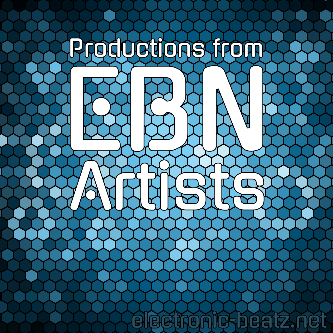 Productions from EBN-Artists 