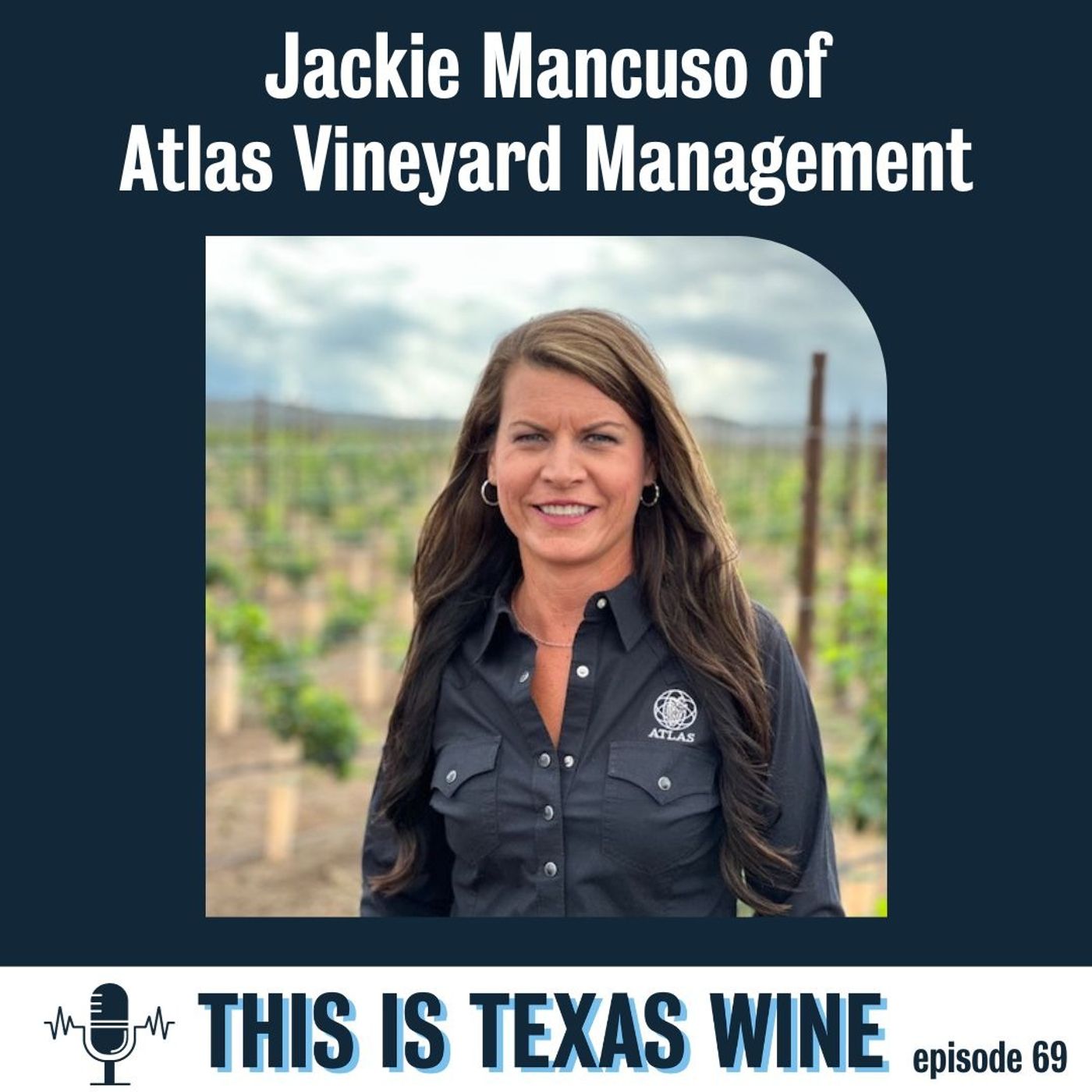 ⁣Jackie Mancuso Brought Atlas Vineyard Management to Texas