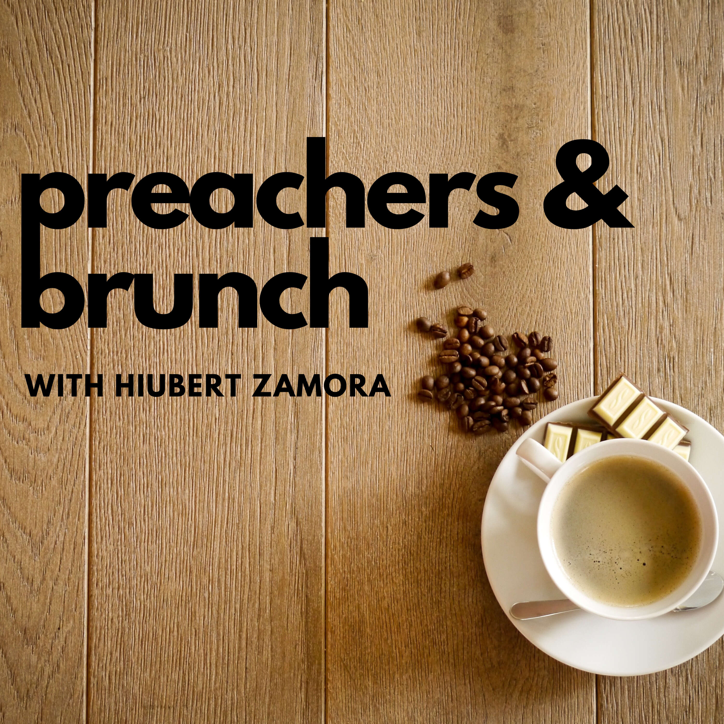 Preachers and Brunch Podcast 