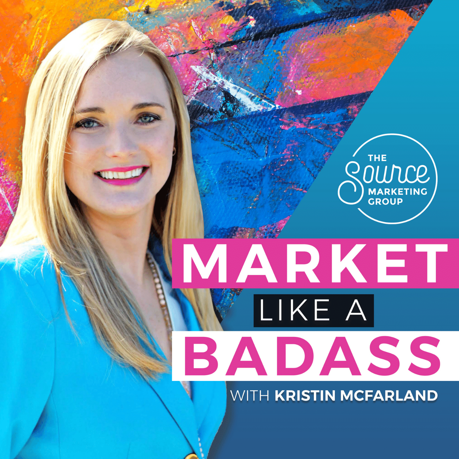 Market Like a Badass with Kristin McFarland 