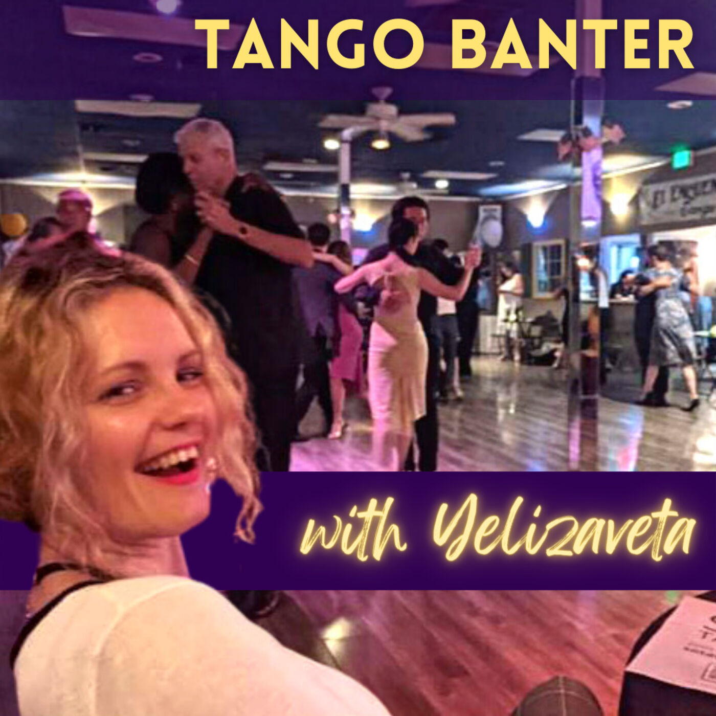 Tango Banter: confessions of a social dancer 