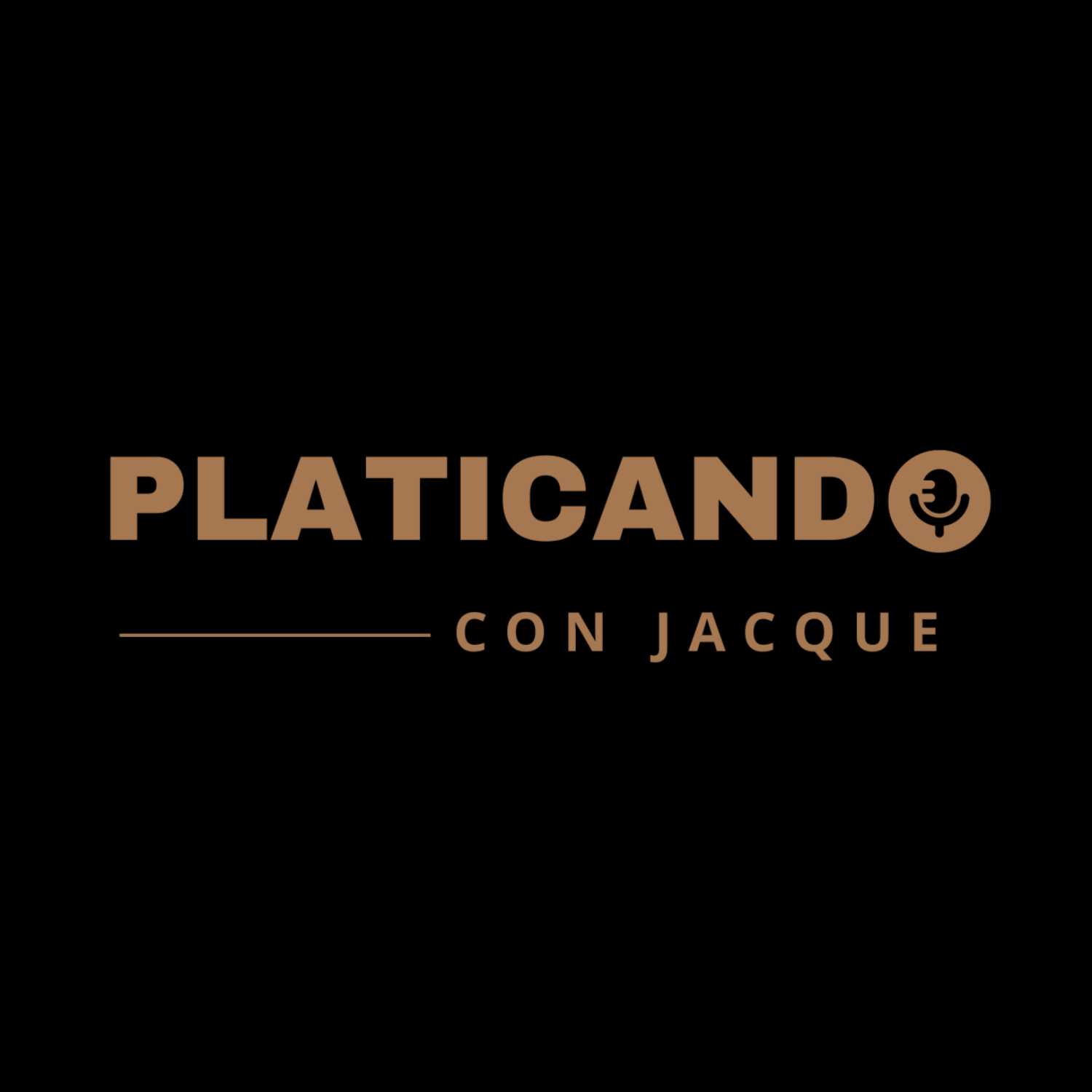 Platicando con Jacque Podcast 