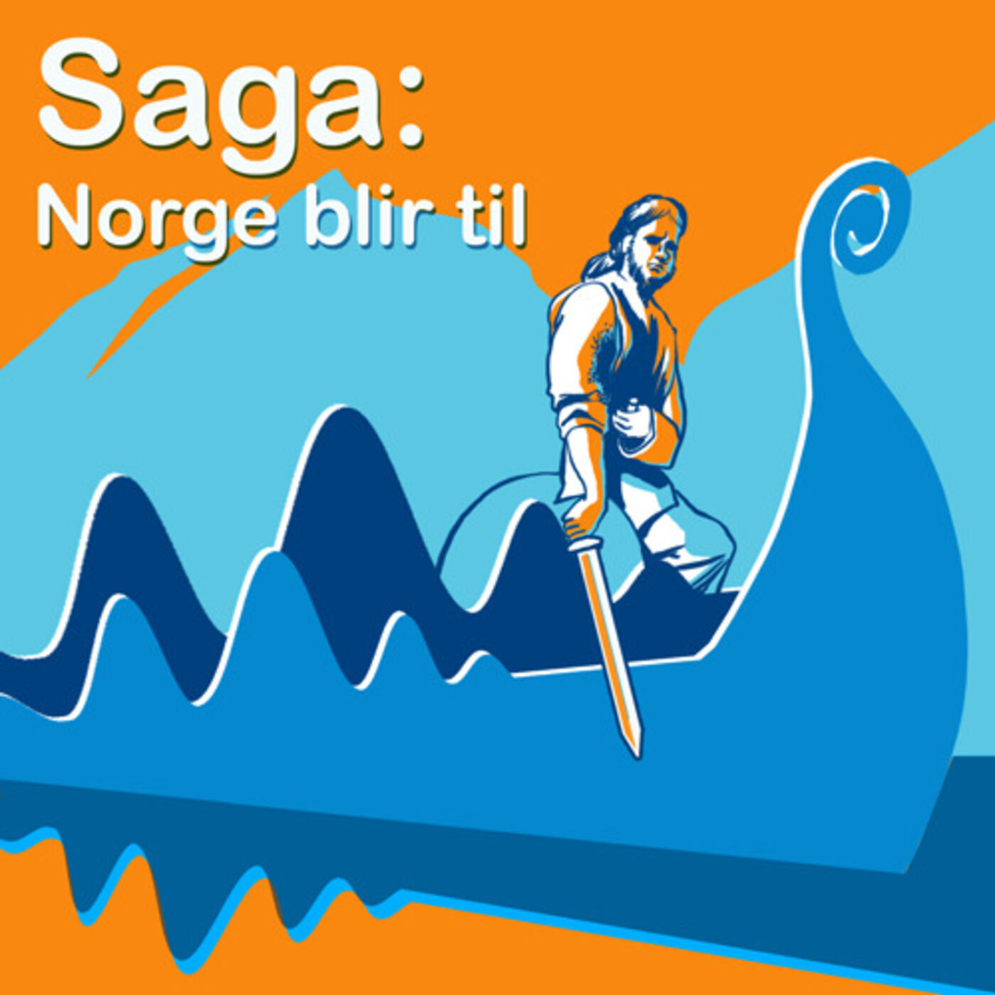 Saga - Norge blir til 