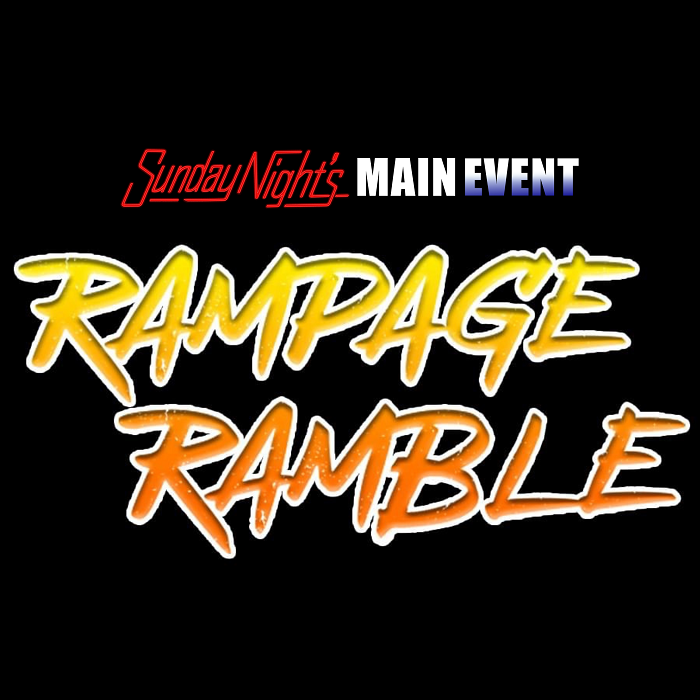 ⁣Rampage Ramble 048 - IT HAS BEGUN...