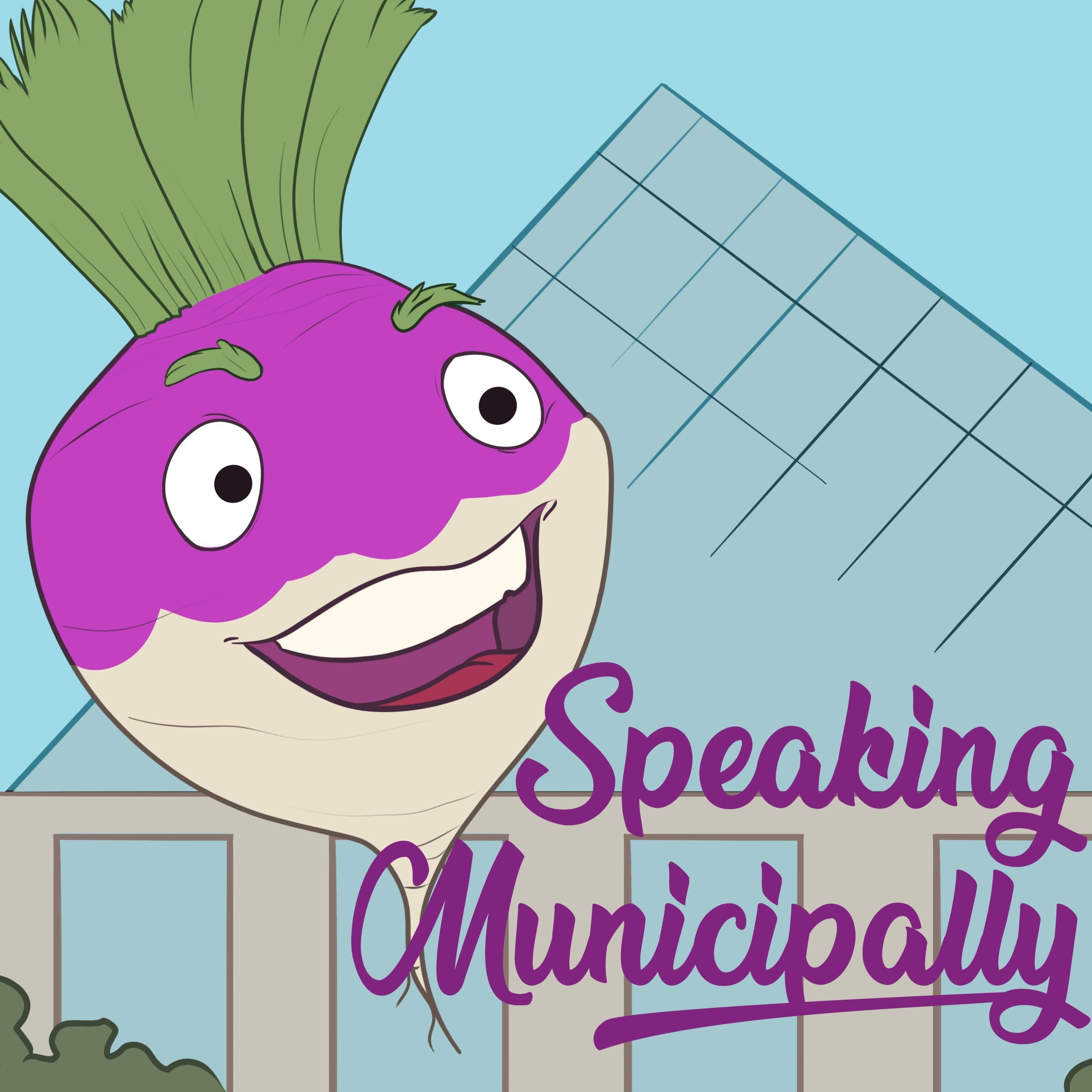 Speaking Municipally 