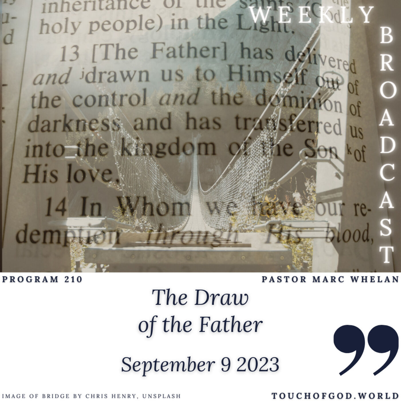 The Draw of the Father (210) - September 9 2023