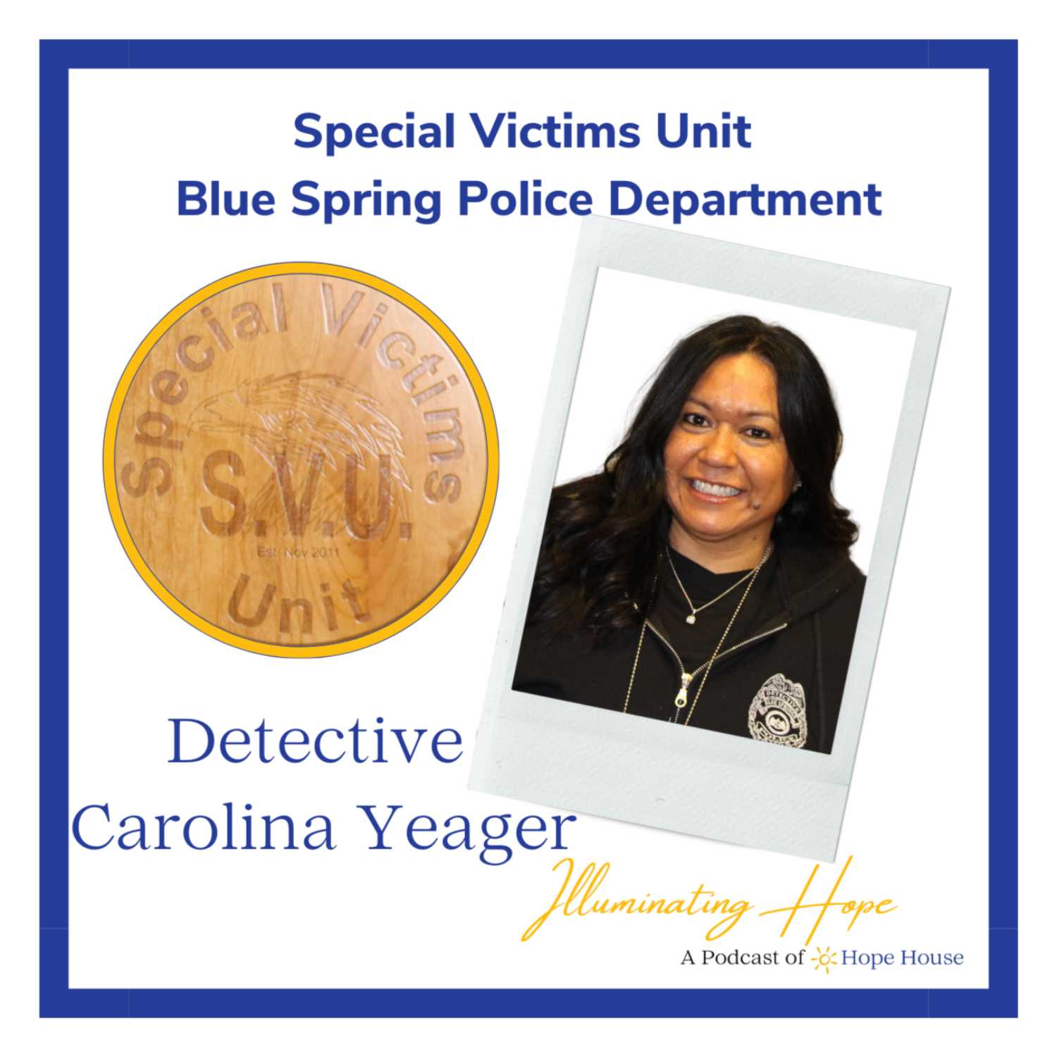 Special Victims Unit: Blue Springs Police Department 