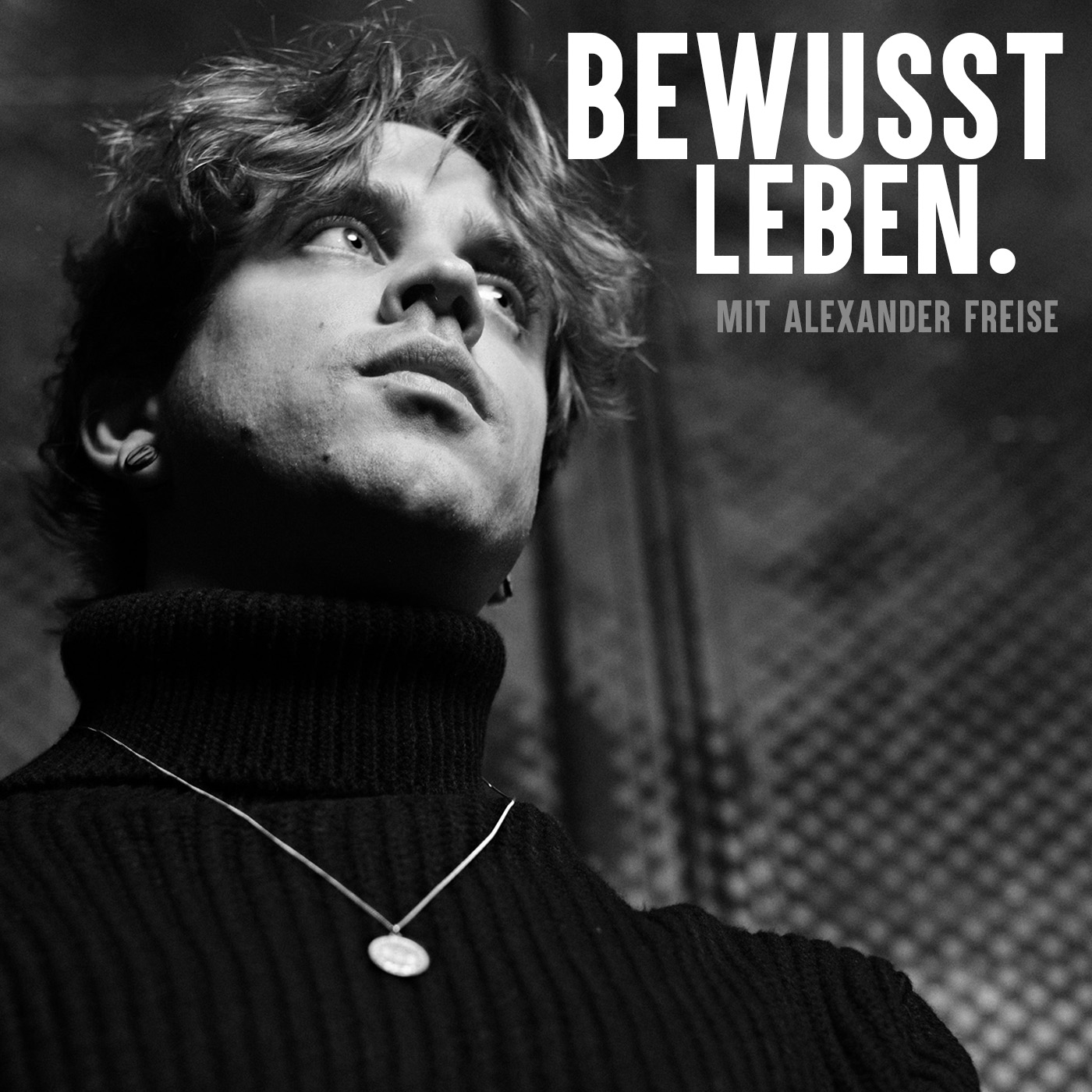 Bewusst leben. 