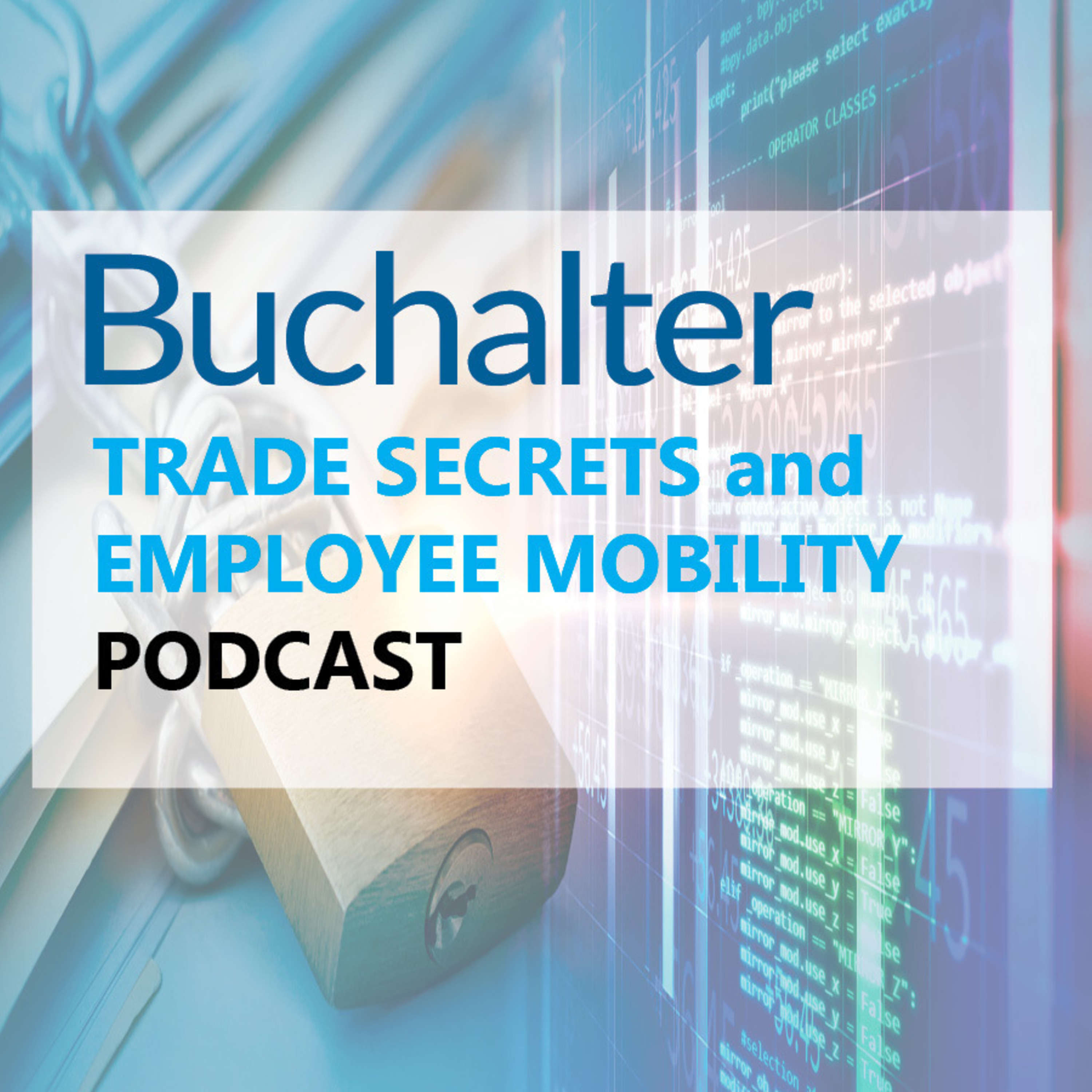 Buchalter Trade Secrets & Employee Mobility 