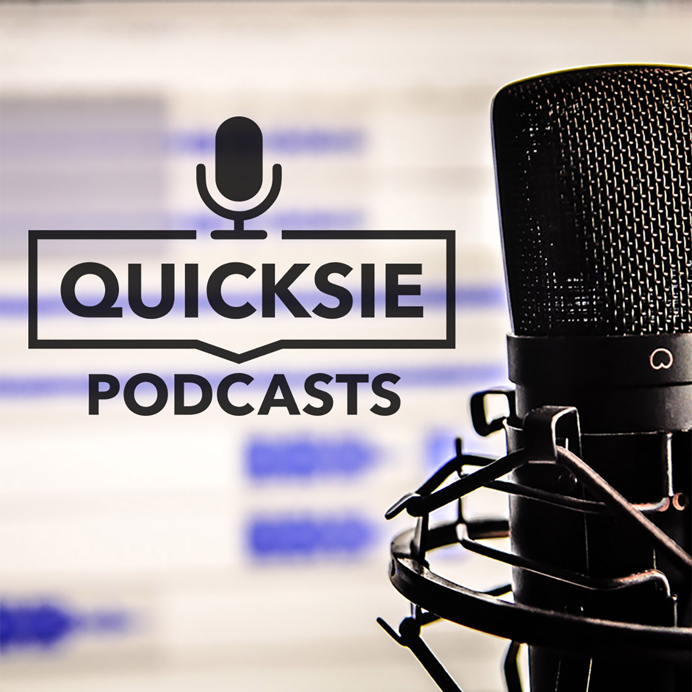 Quicksie Podcasts 