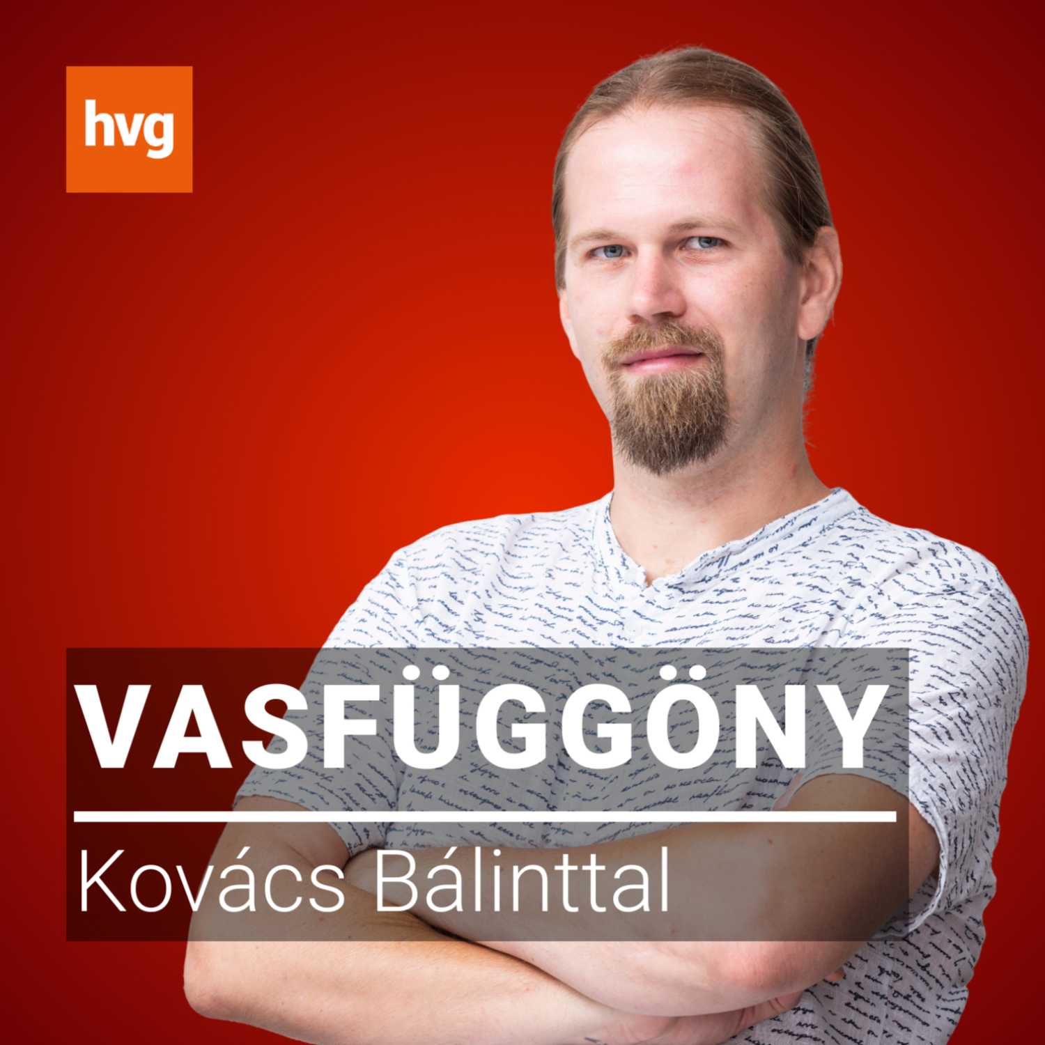 Vasfüggöny - a HVG kulturális podcastja Kovács Bálinttal 