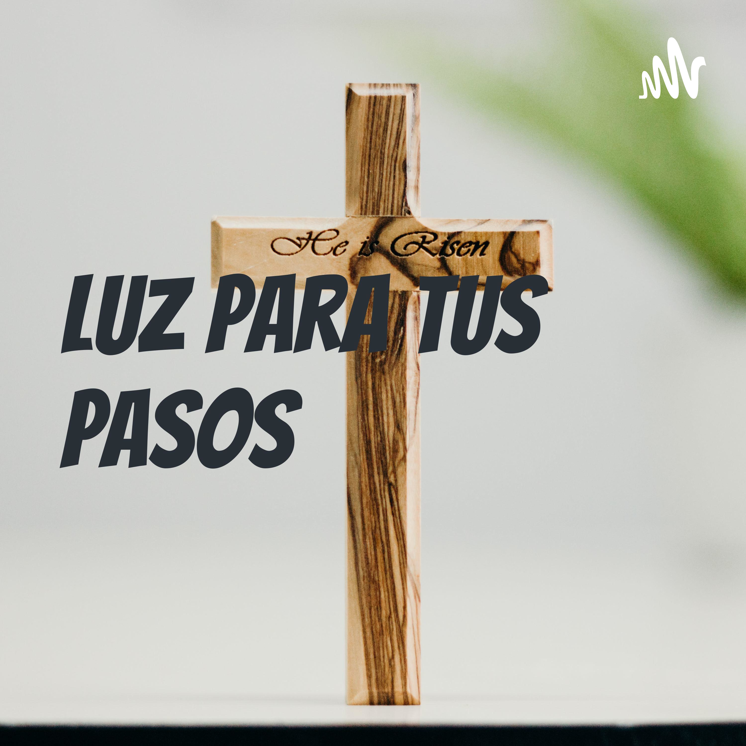 Luz para tus pasos 