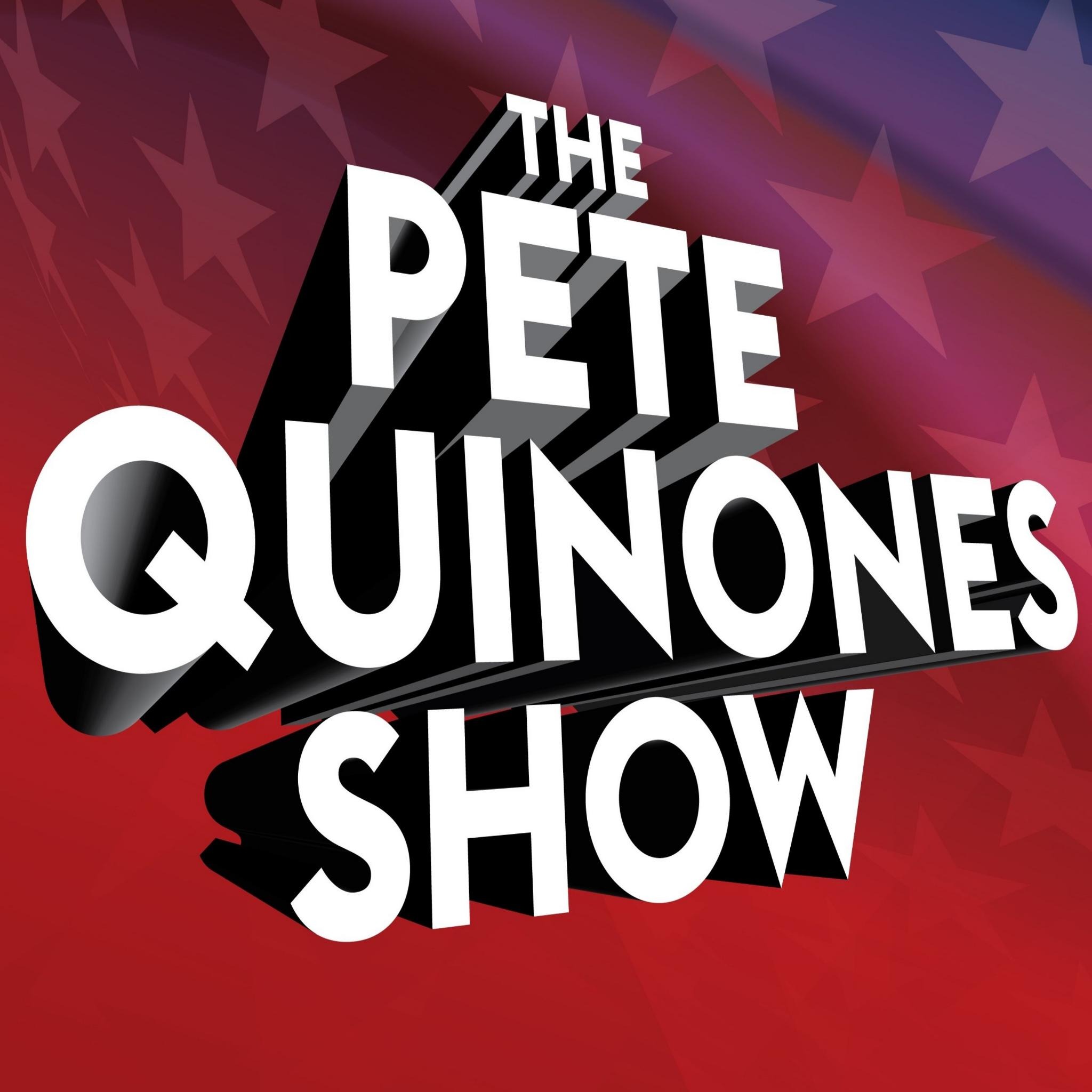 The Pete Quinones Show 