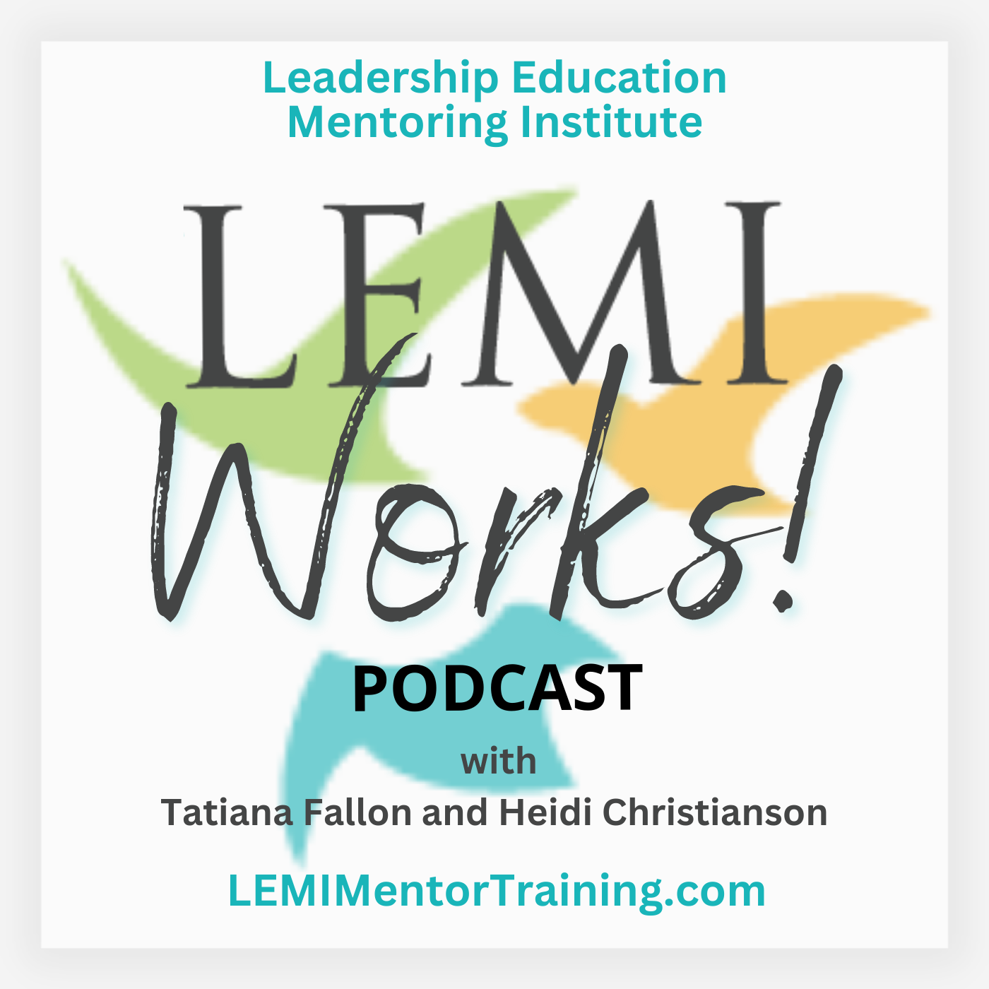 LEMIWorks! Podcast 