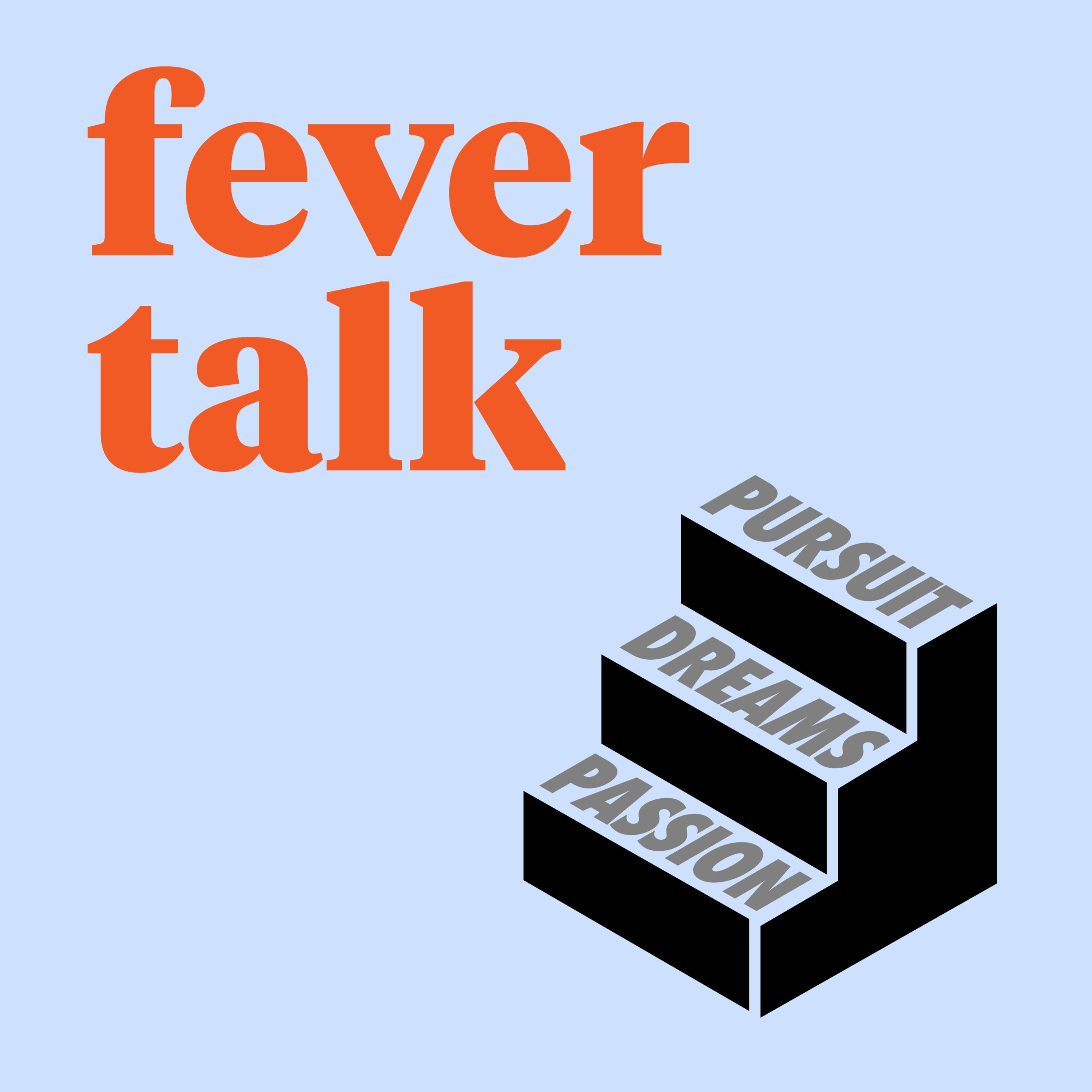 Fever Talk 