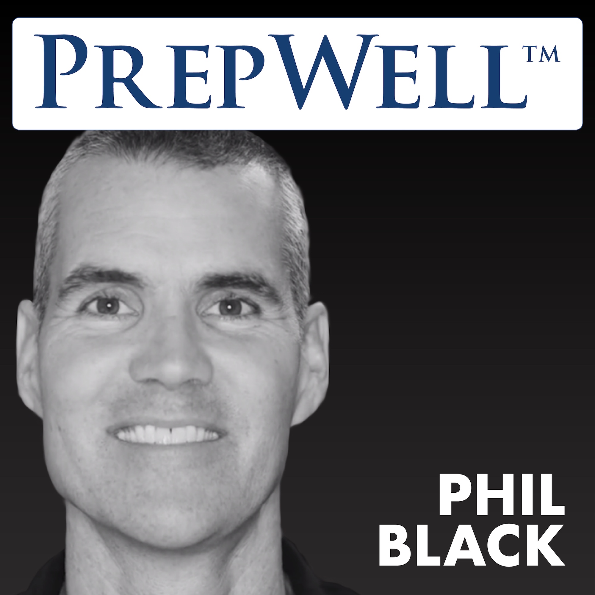 PrepWell Podcast with Phil Black 