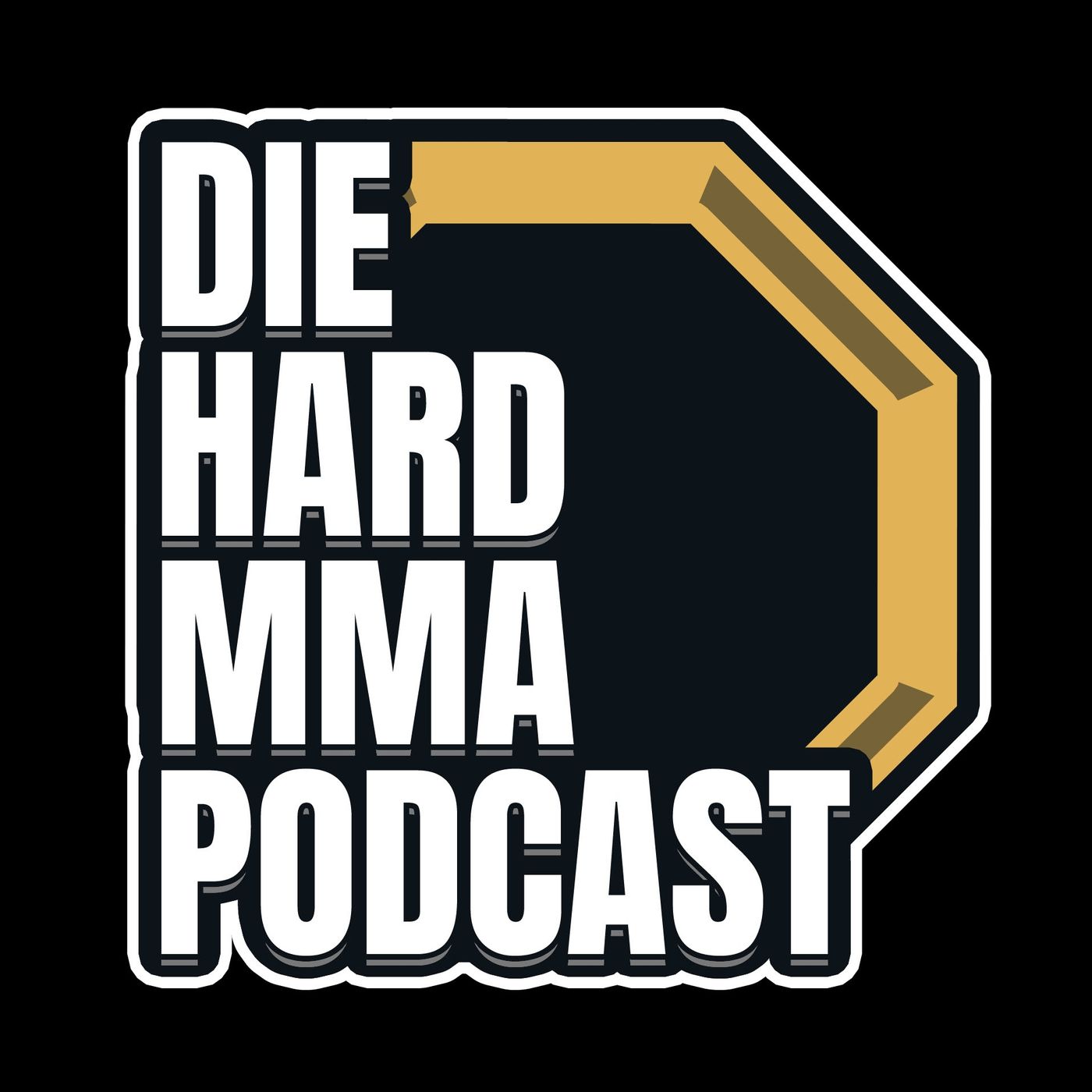 The Die Hard MMA Podcast 