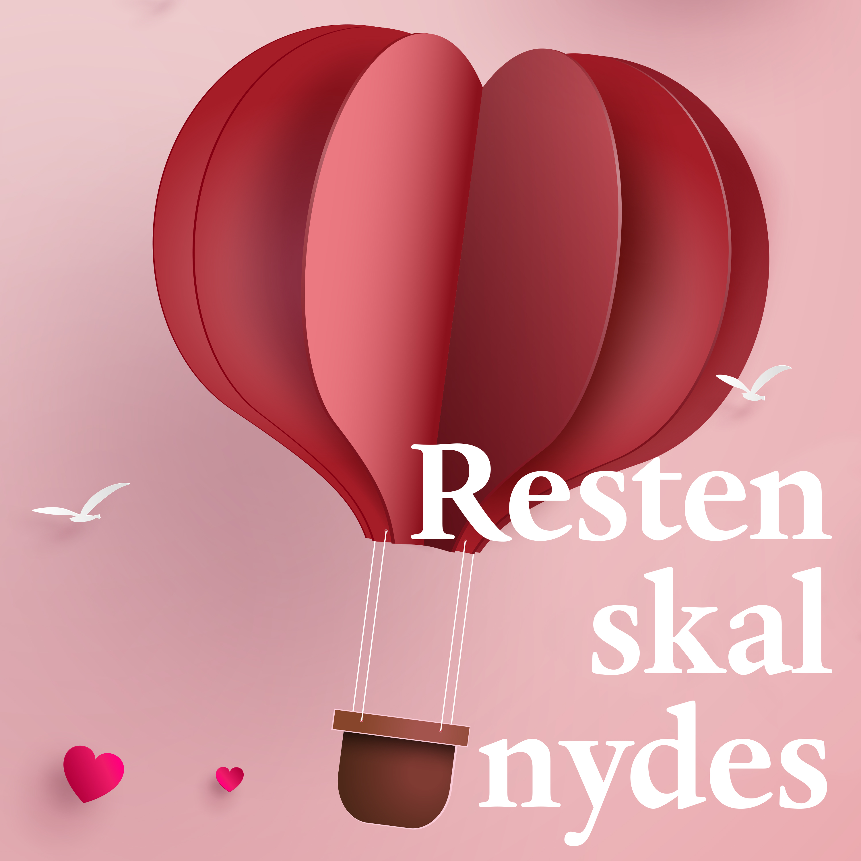 Resten skal nydes 