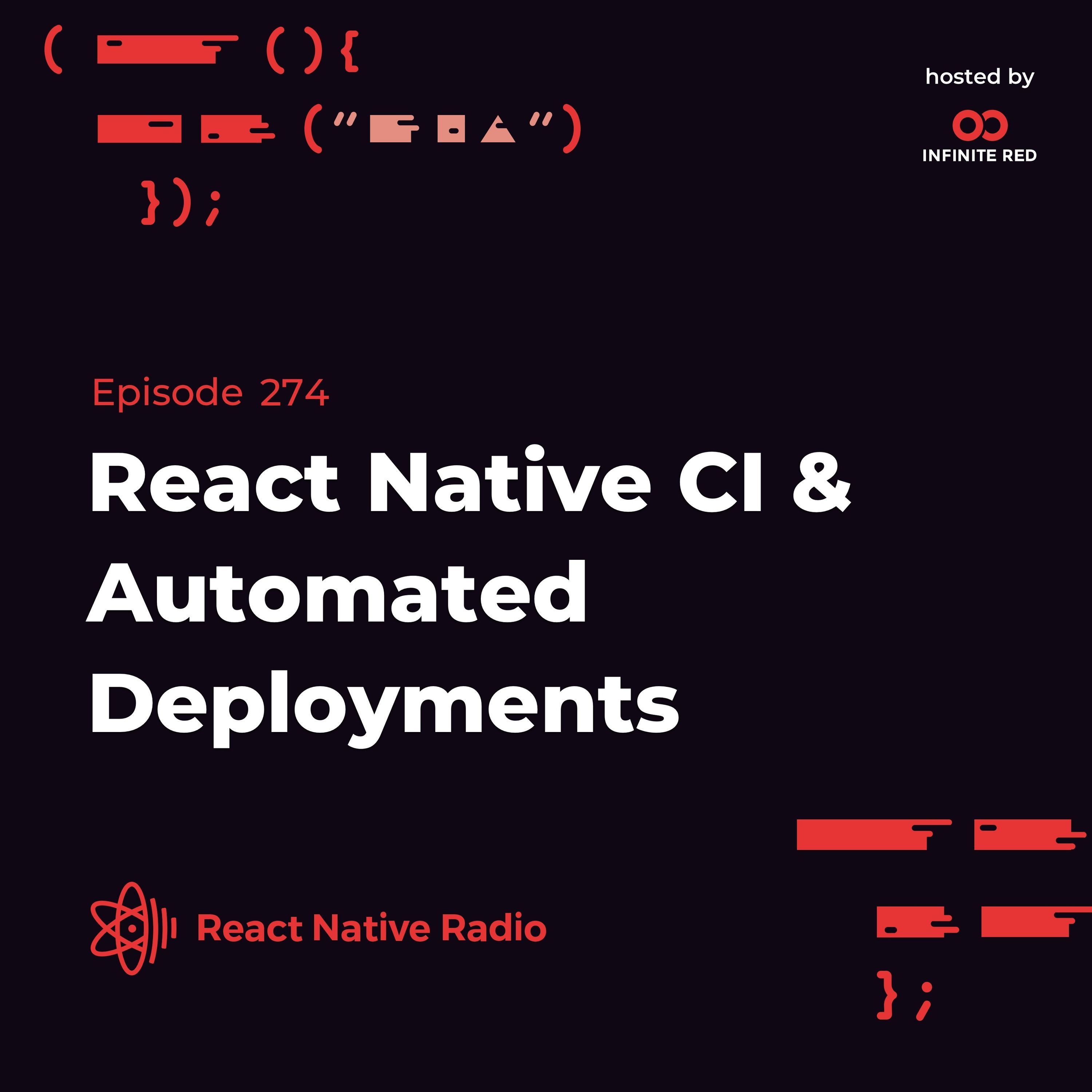 RNR 274 - React Native CI & Automated Deployments