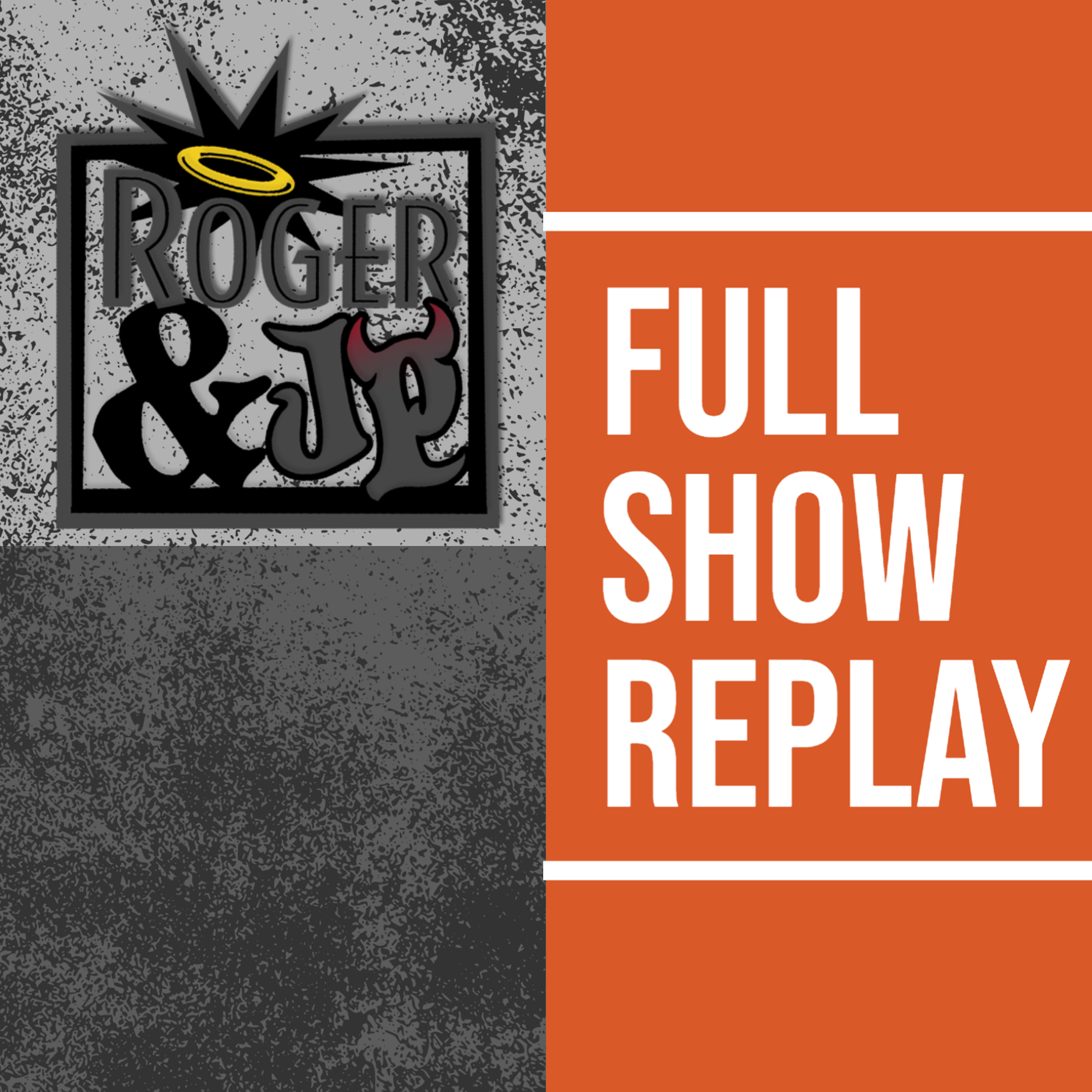 Roger & JP full show replay from September 21, 2023