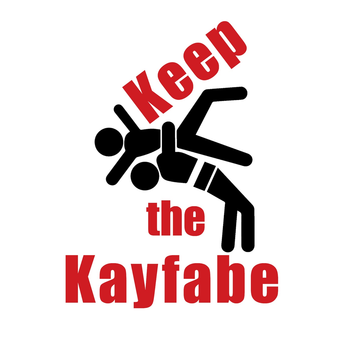 Keep The Kayfabe 