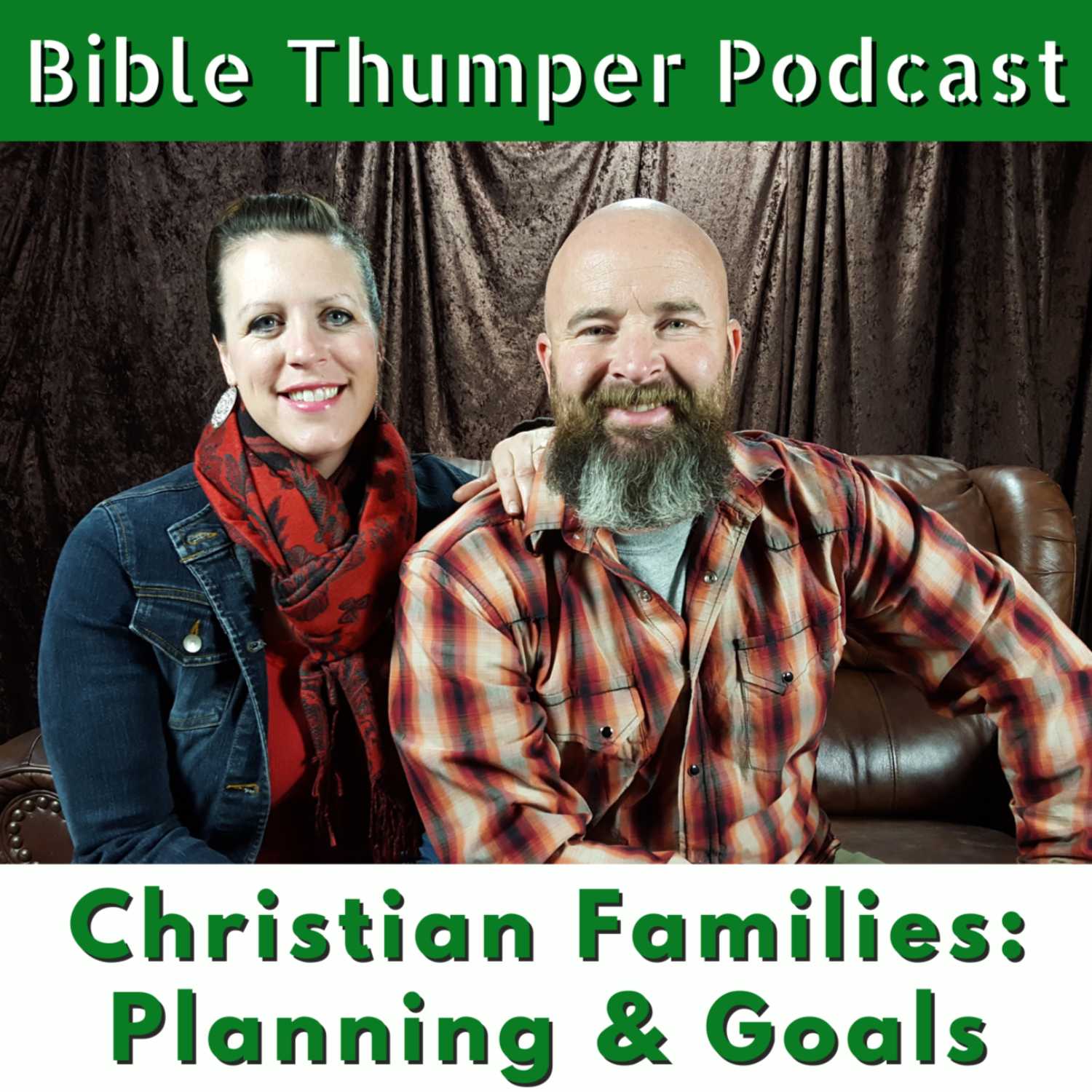 9/17/2023 Christian Family: Planning and Goals