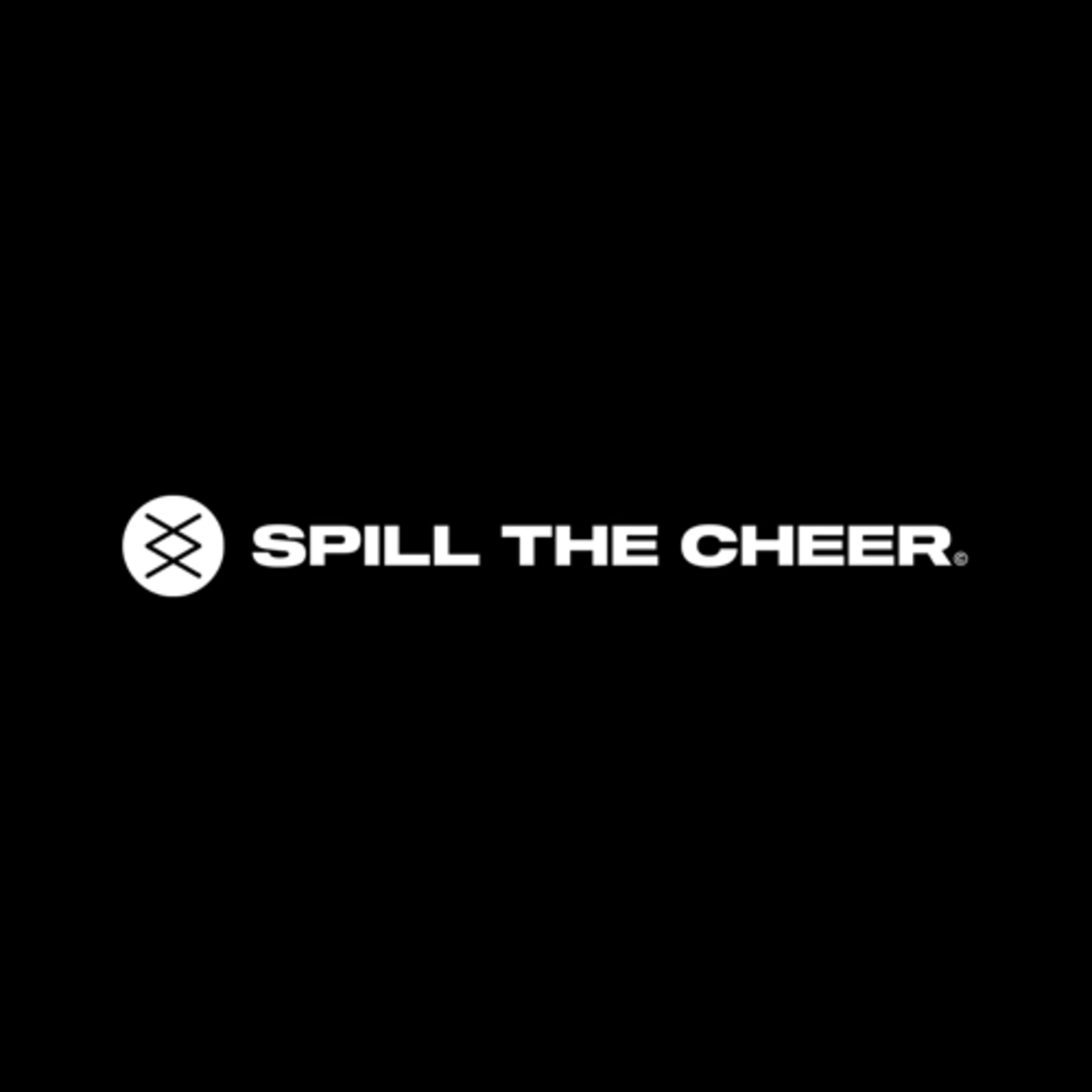 Spill The Cheer 