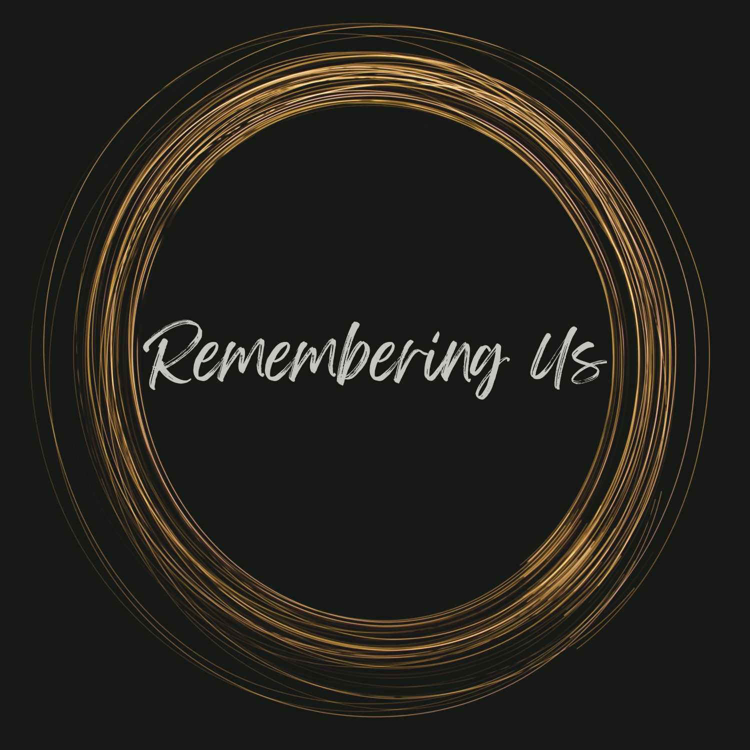 Remembering Us 