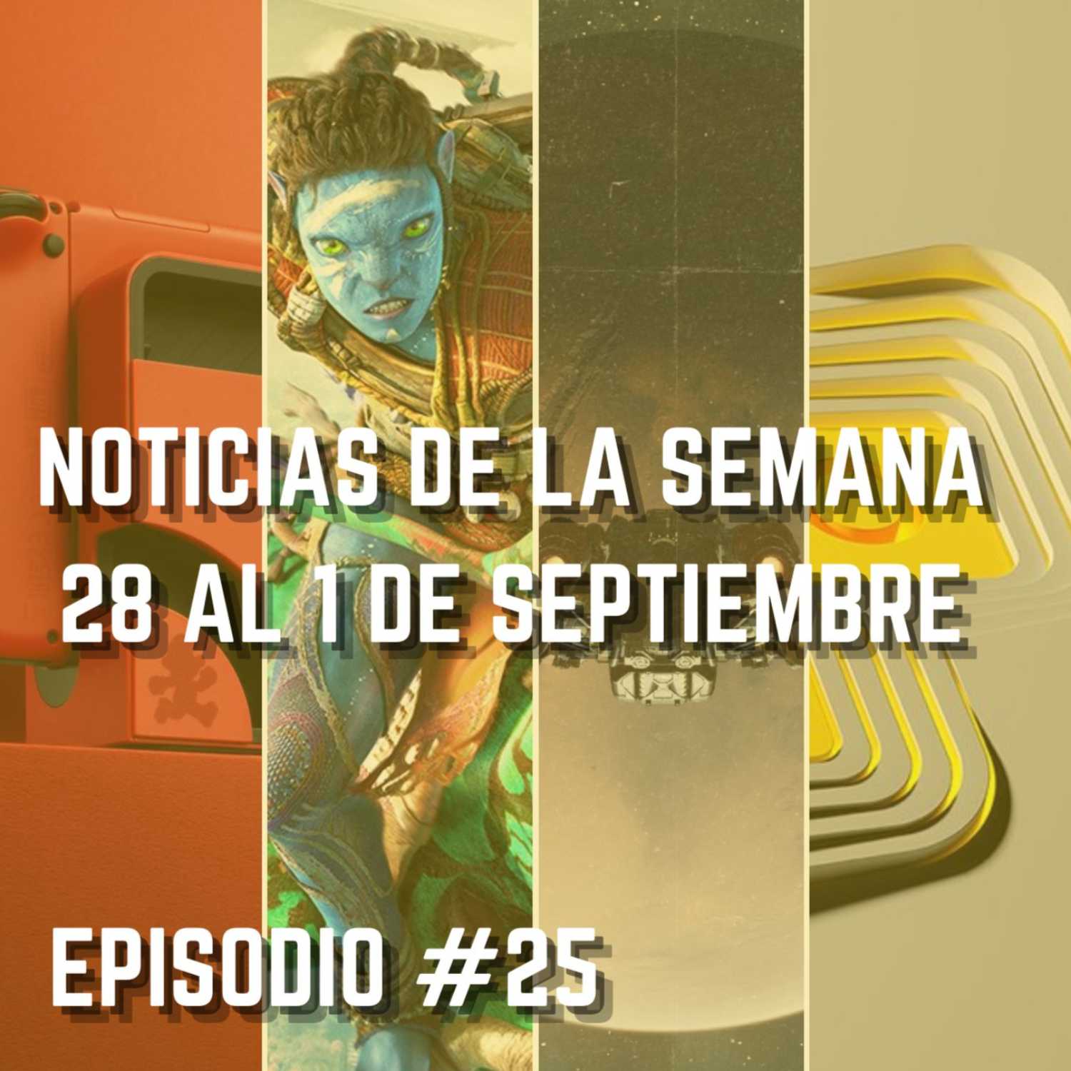 Noticias De La Semana 28 Al 1 De Septiembre | Hablando Gaming Podcast Episodio #25