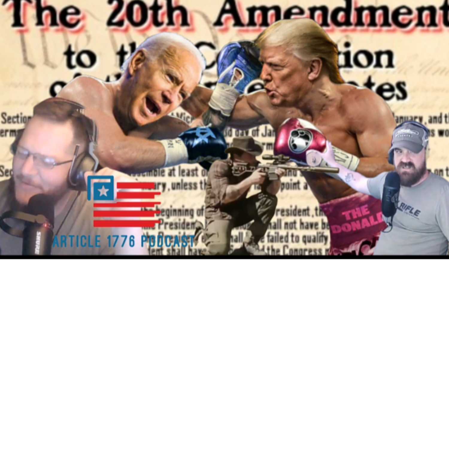 article 1776 podcast ep.55 the 20th amendment