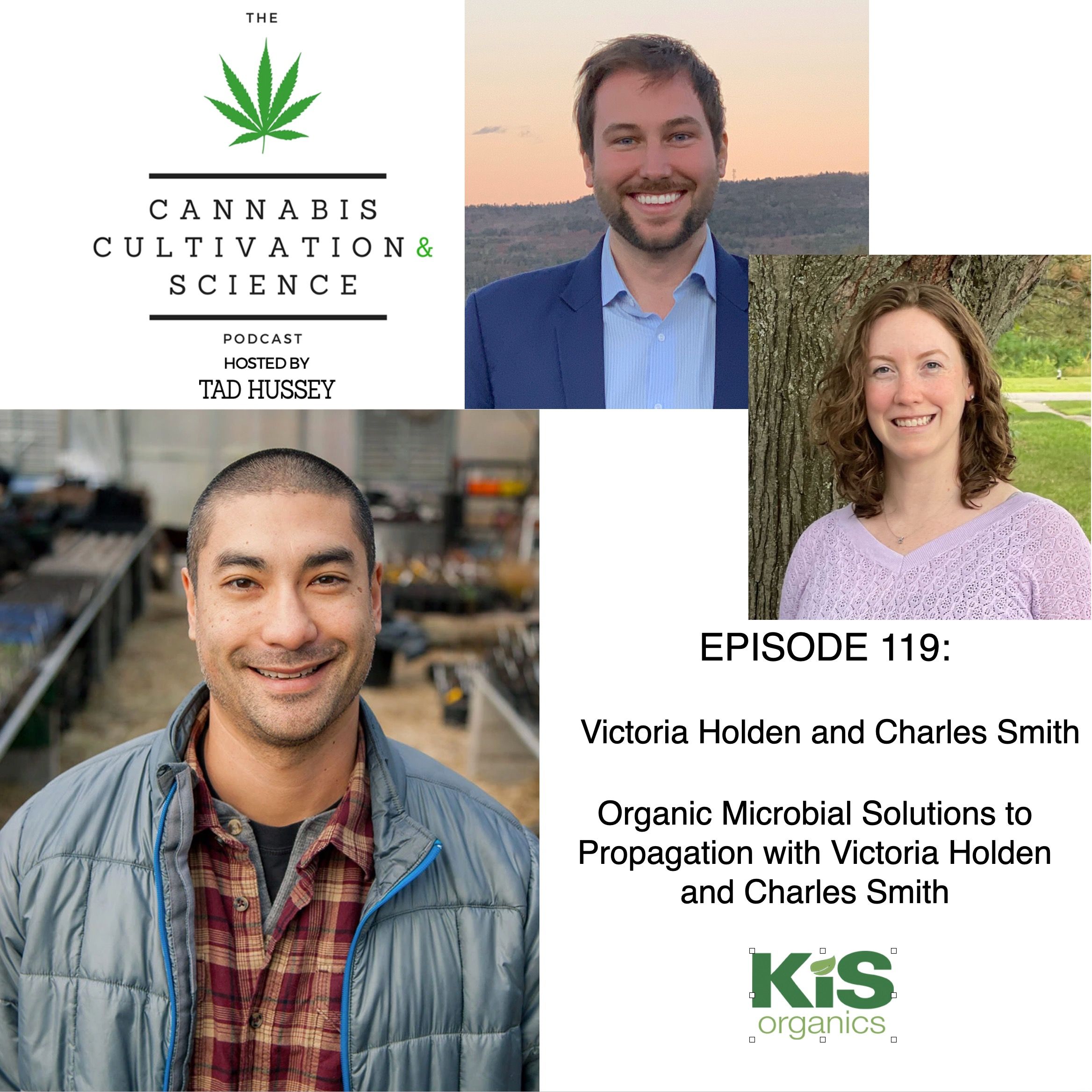 ⁣Episode 119: Organic Microbial Solutions to Propagation with Victoria Holden and Charles Smith