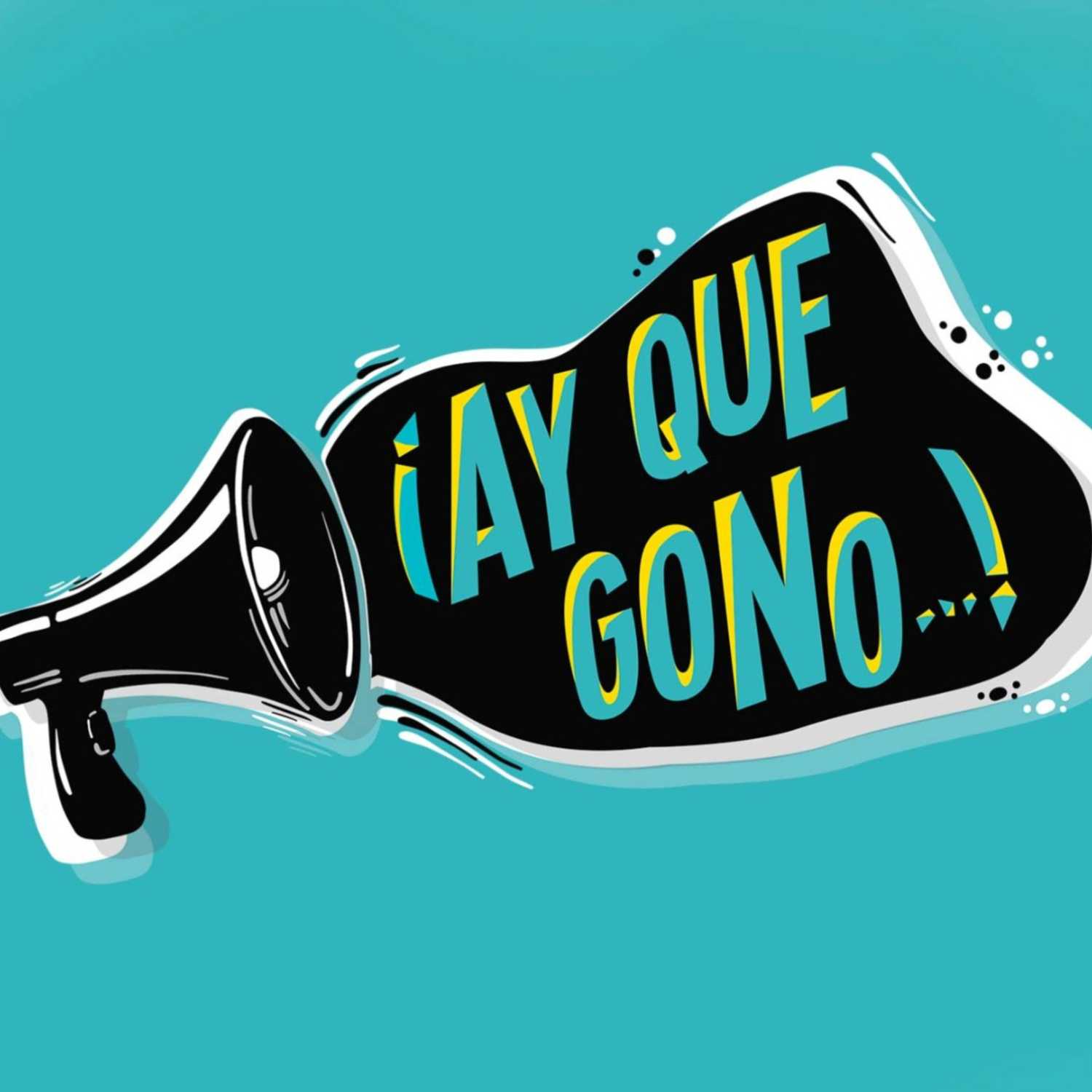 Ay Que Gono...! 