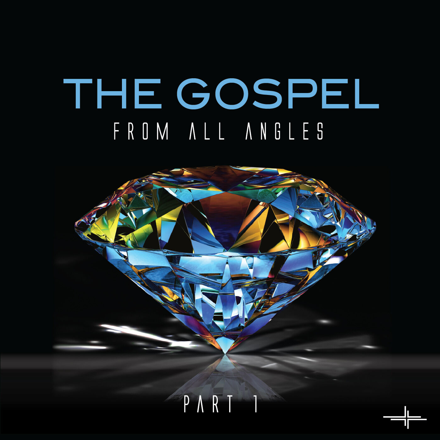 ⁣The Gospel From All Angles - Part 1