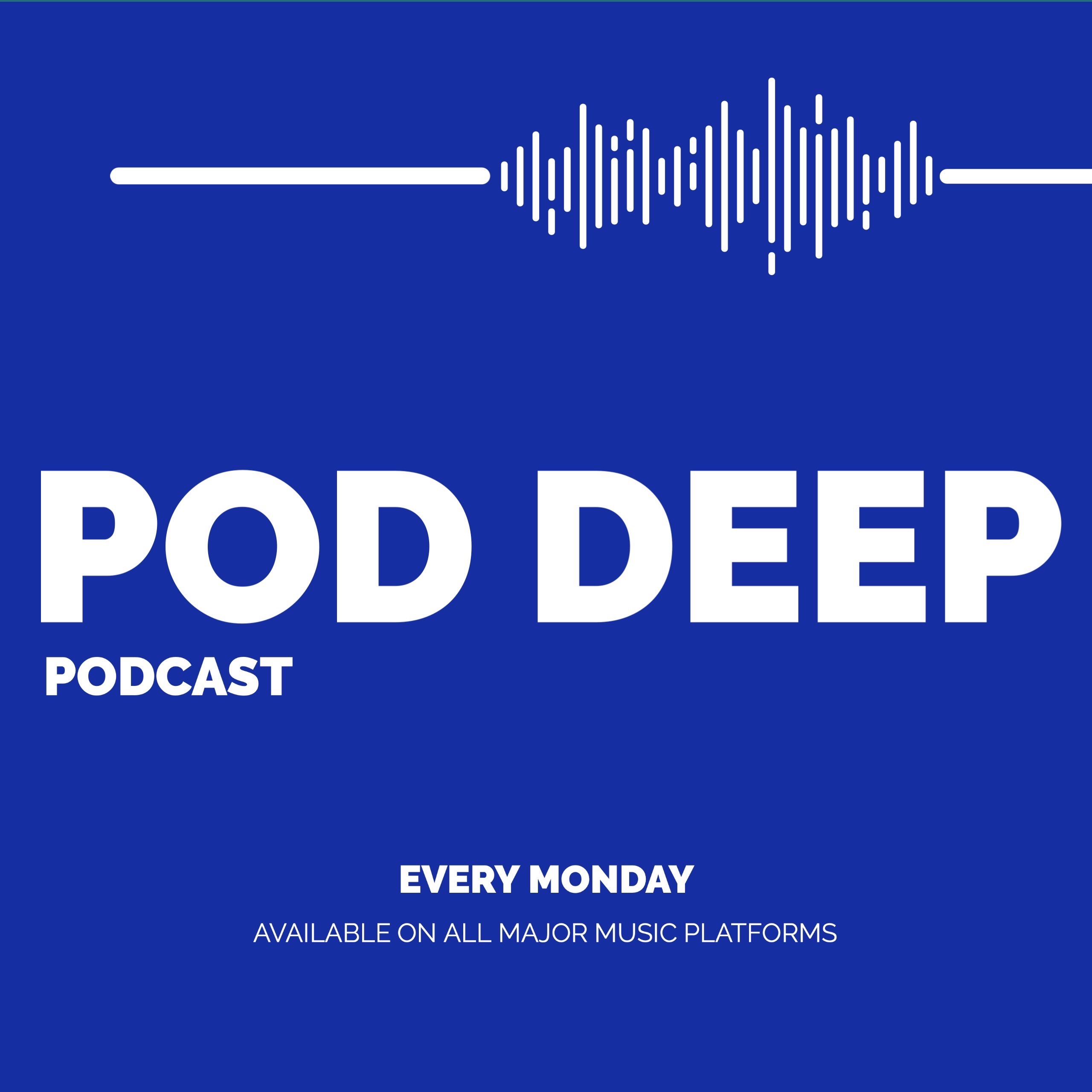 Pod Deep Podcast 