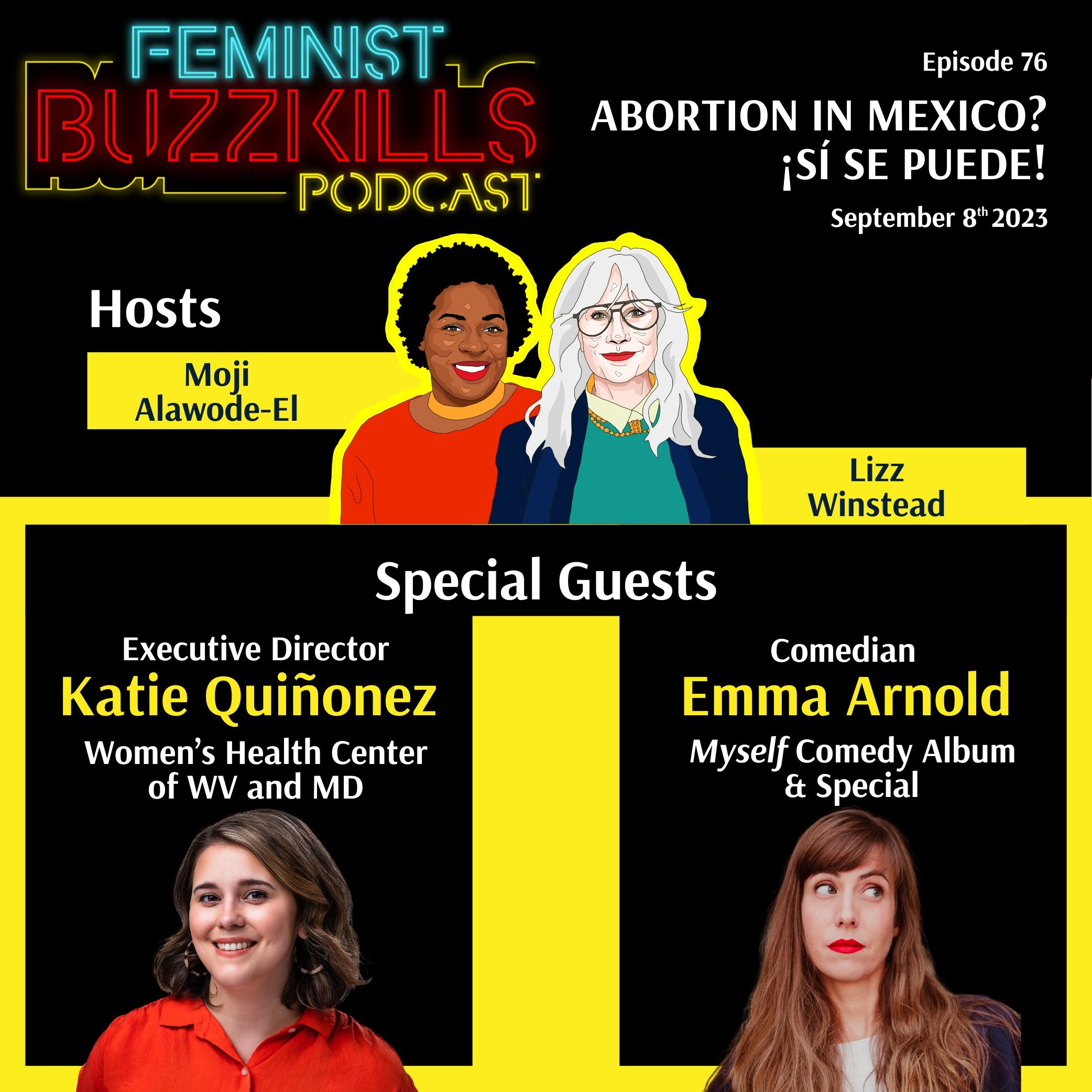 Abortion in Mexico? ¡Sí Se Puede! With Emma Arnold & Katie Quiñonez