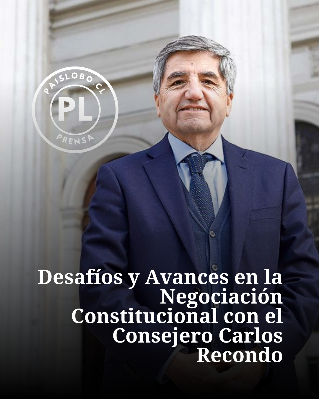 ⁣Desafíos y Avances en la Negociación Constitucional con el Consejero Carlos Recondo