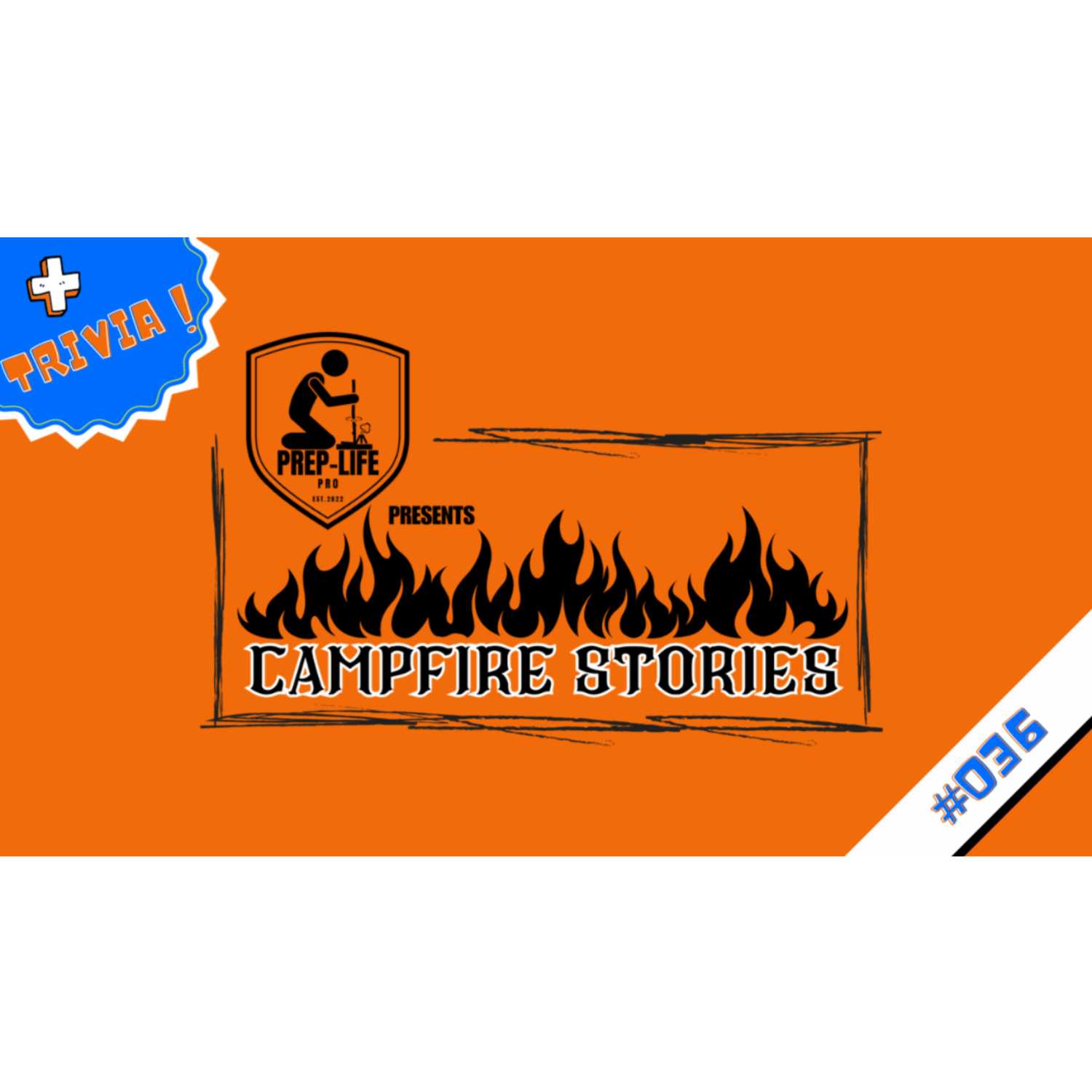 PLP Campfire Stories / CFS036