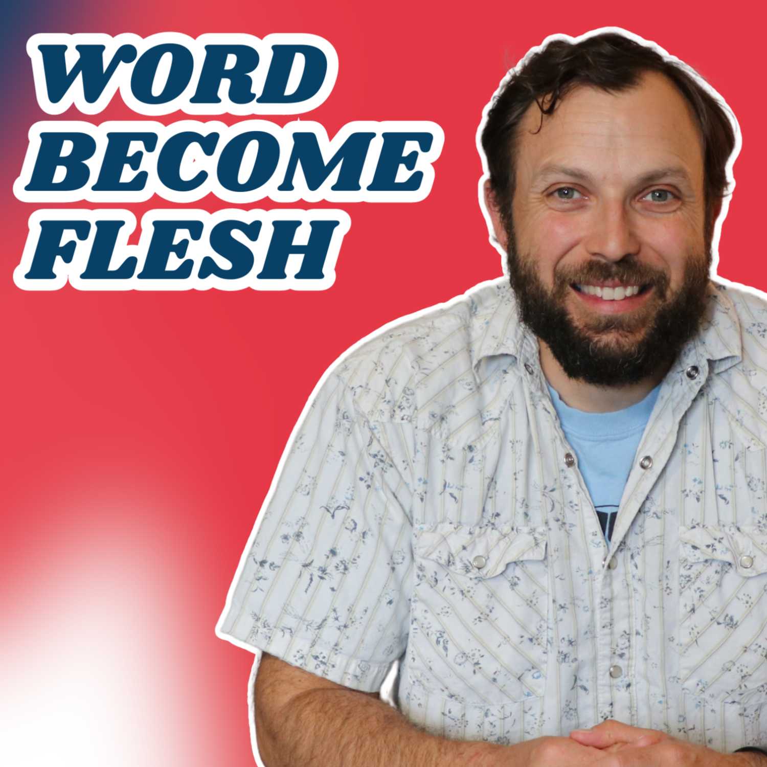 TRUTH TUESDAY: Word Becomes Flesh | CJ Muston