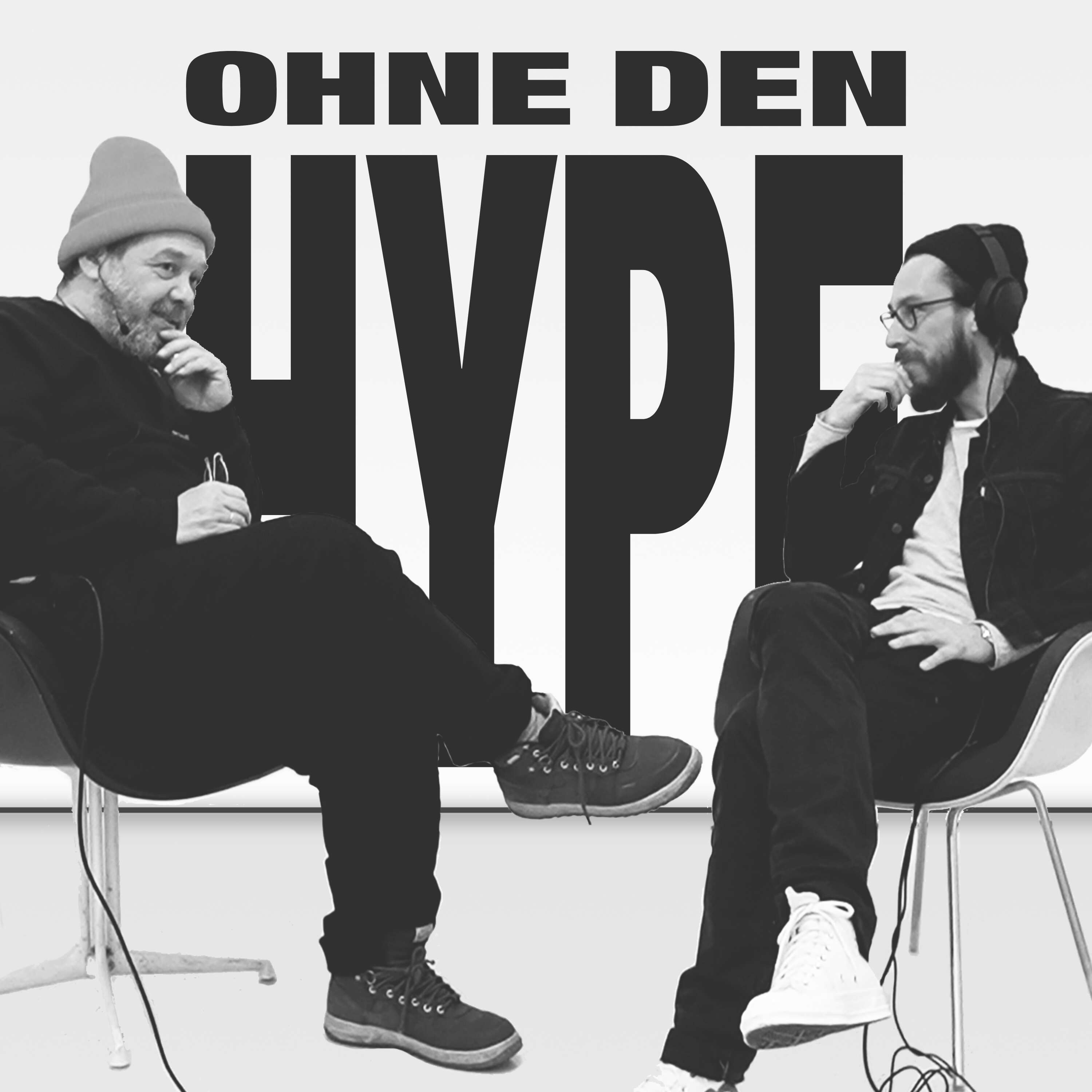 OHNE DEN HYPE · Gespräche mit Kreativen 