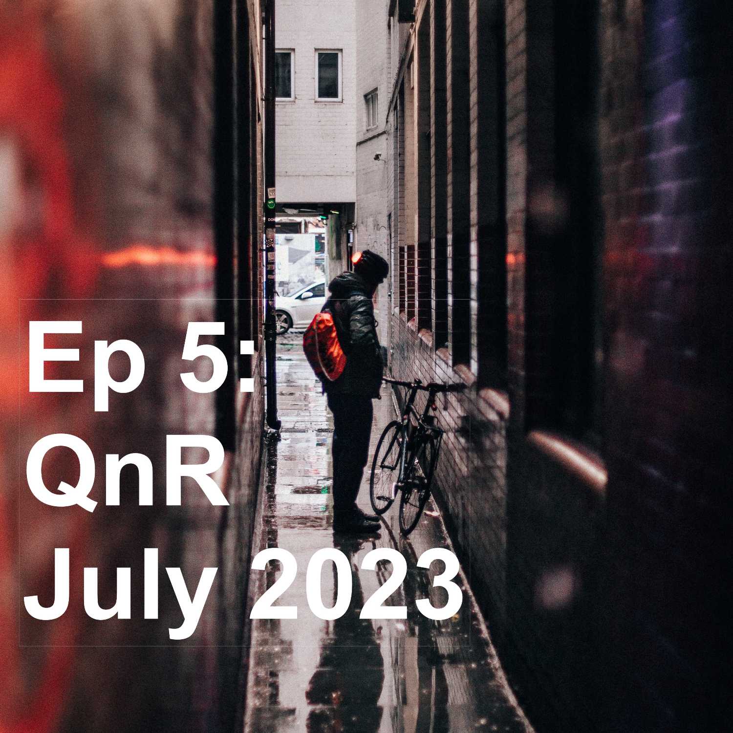 ⁣QnR | July 2023